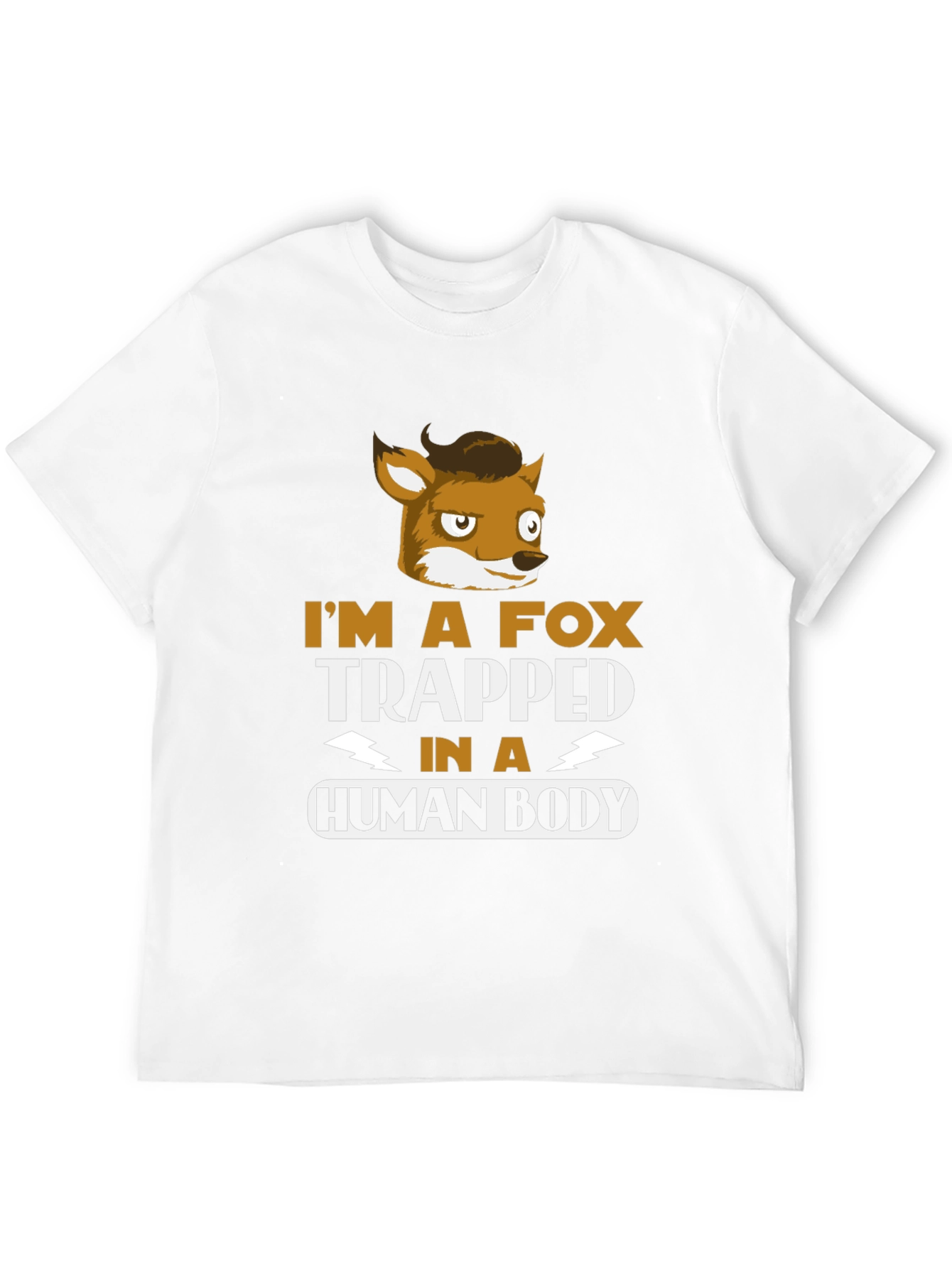 Fox Trapped in a Human Body T-Shirt