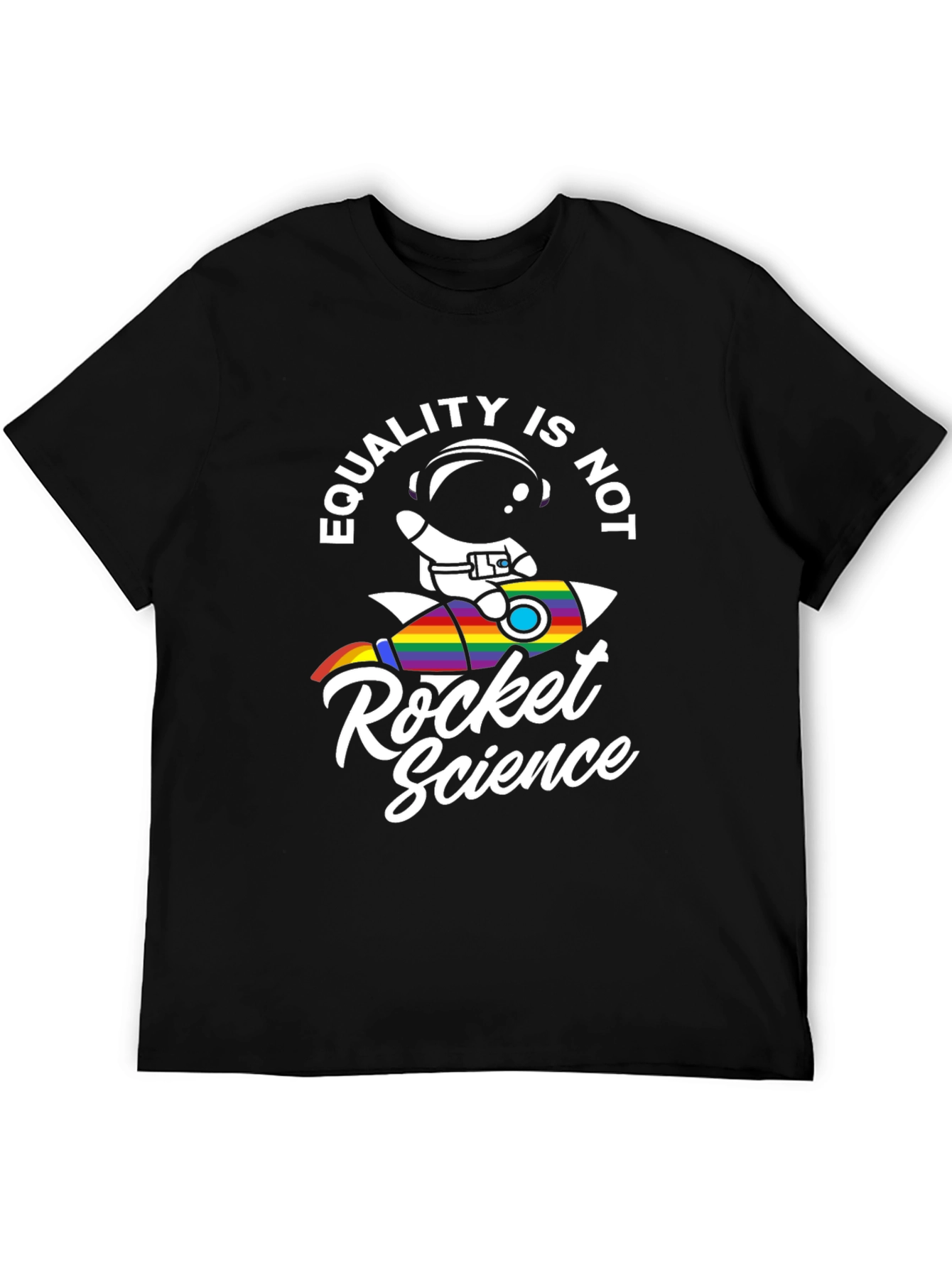 Equality Is Not Rocket Science Pride T-Shirt