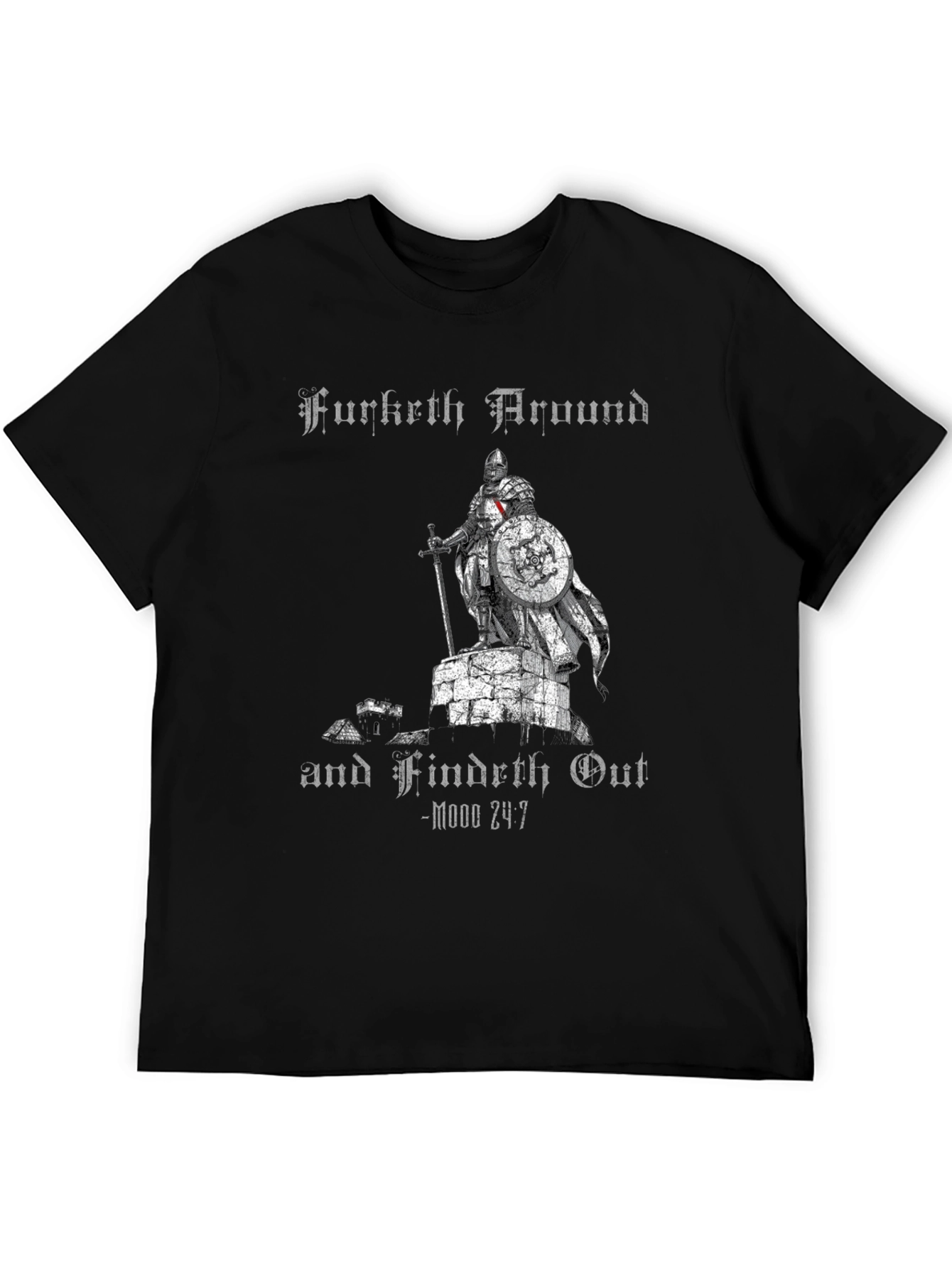 Furktth Around and Findth Out Black T-Shirt
