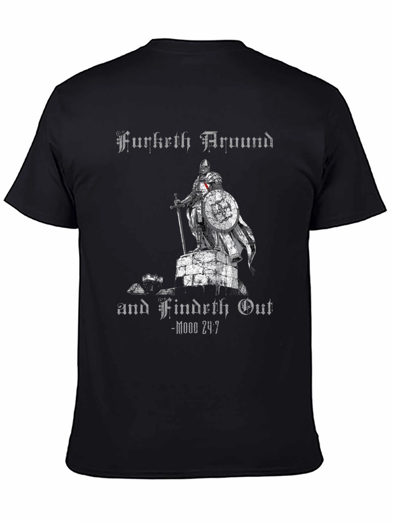 Furktth Around and Findth Out Black T-Shirt