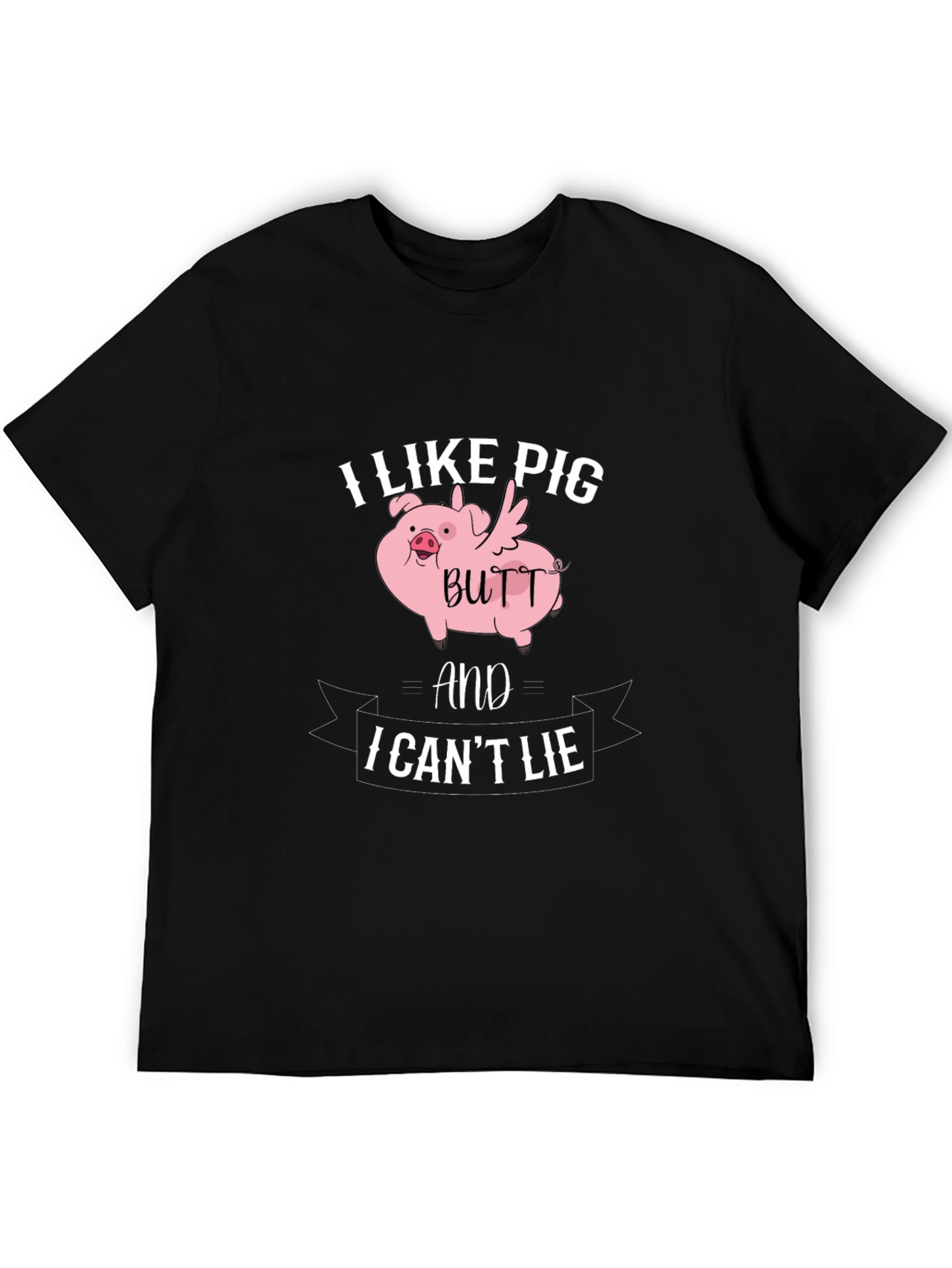I Like Pig Butt T-Shirt Funny Novelty Tee