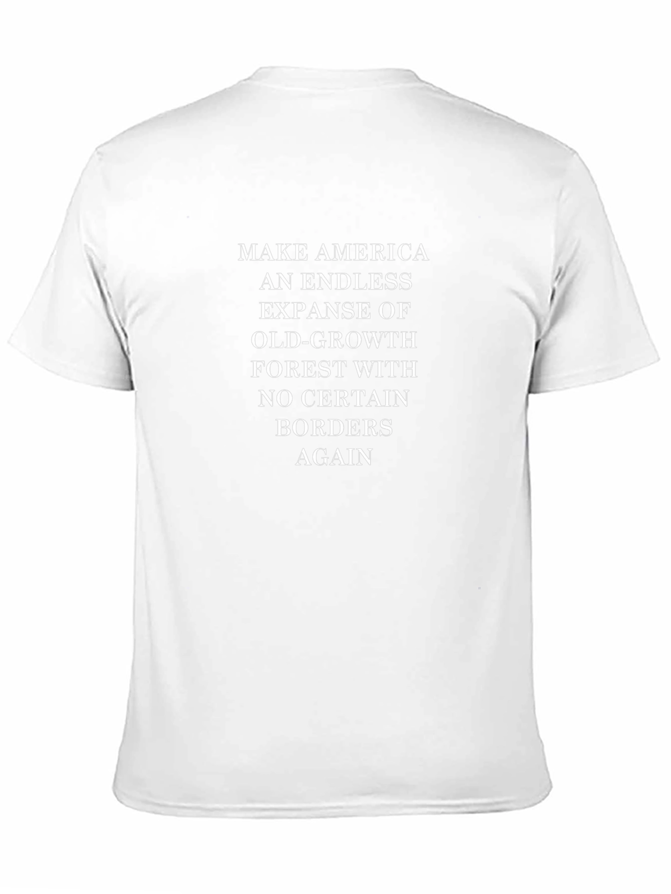 Make America Forest Again T-Shirt