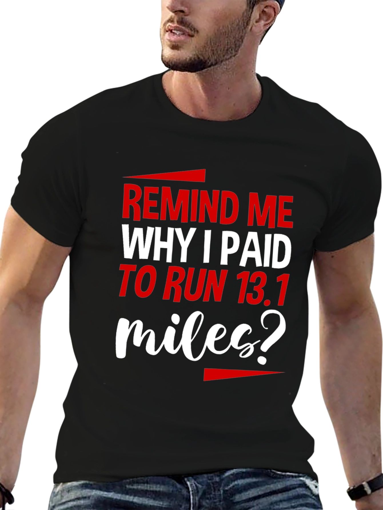 Funny Running T-Shirt - Remind Me Why I Paid