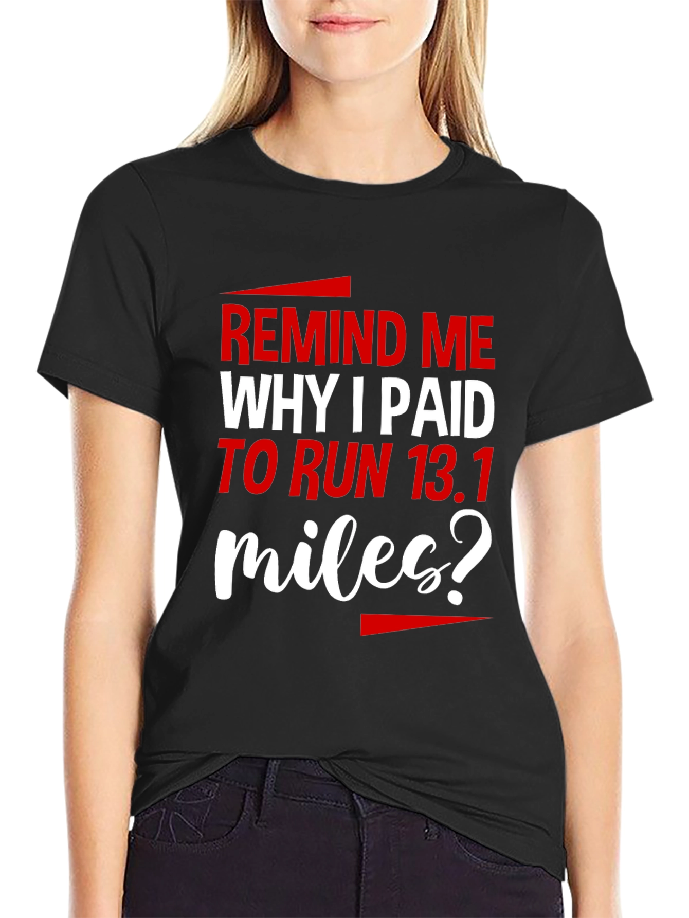 Funny Running T-Shirt - Remind Me Why I Paid