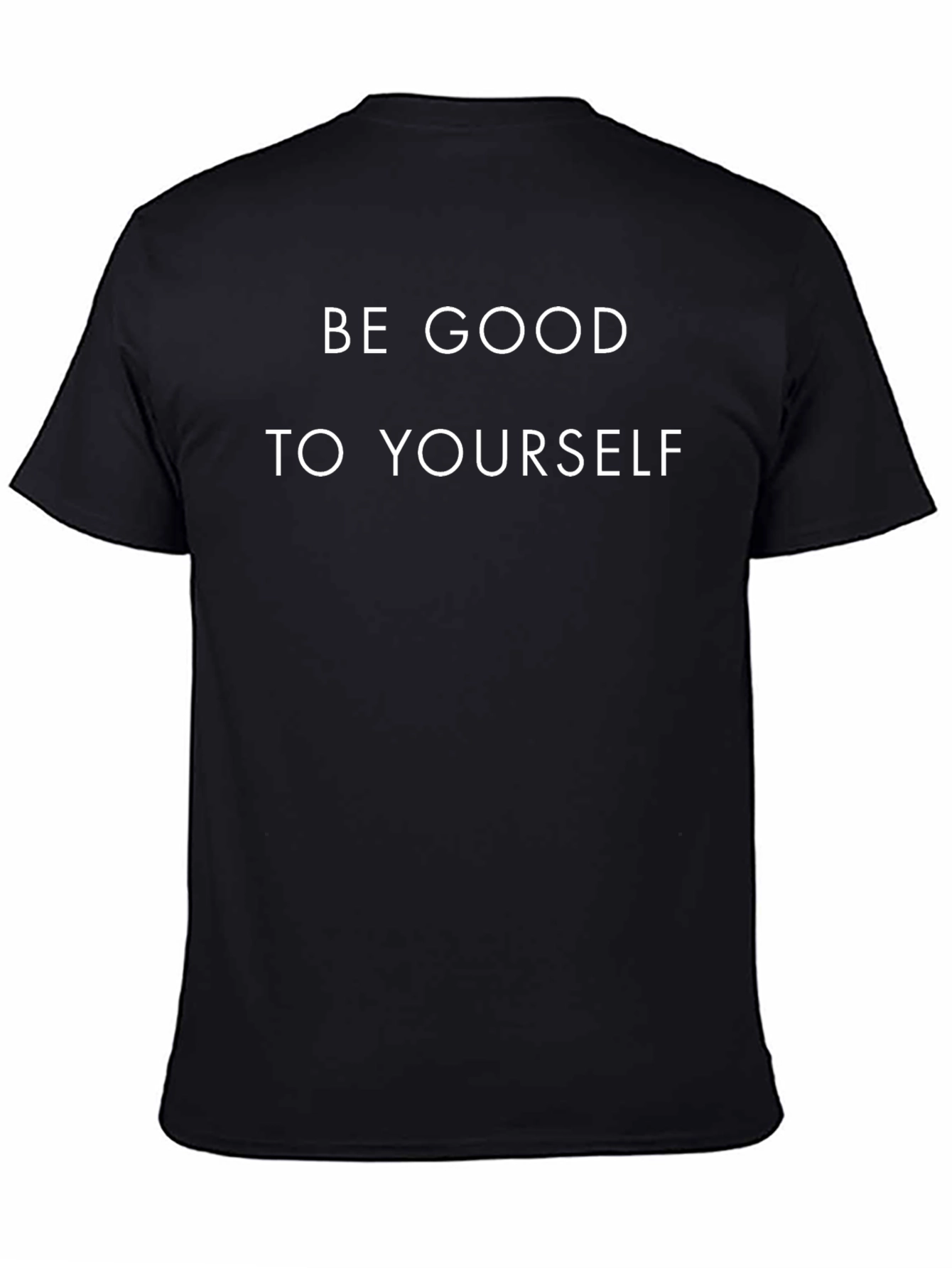 Be Good to Yourself Black Graphic T-Shirt