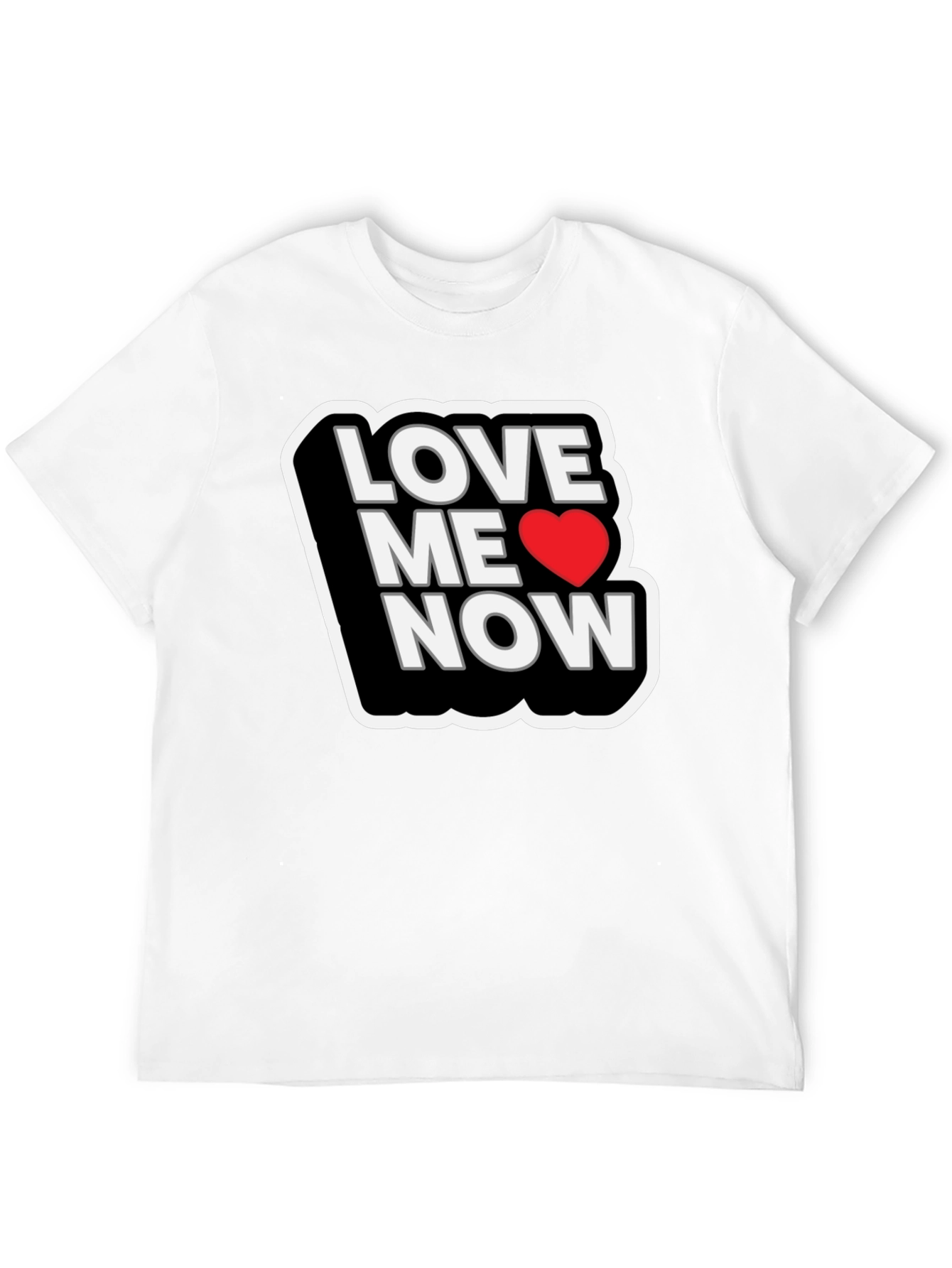 Love Me Now Black T-Shirt