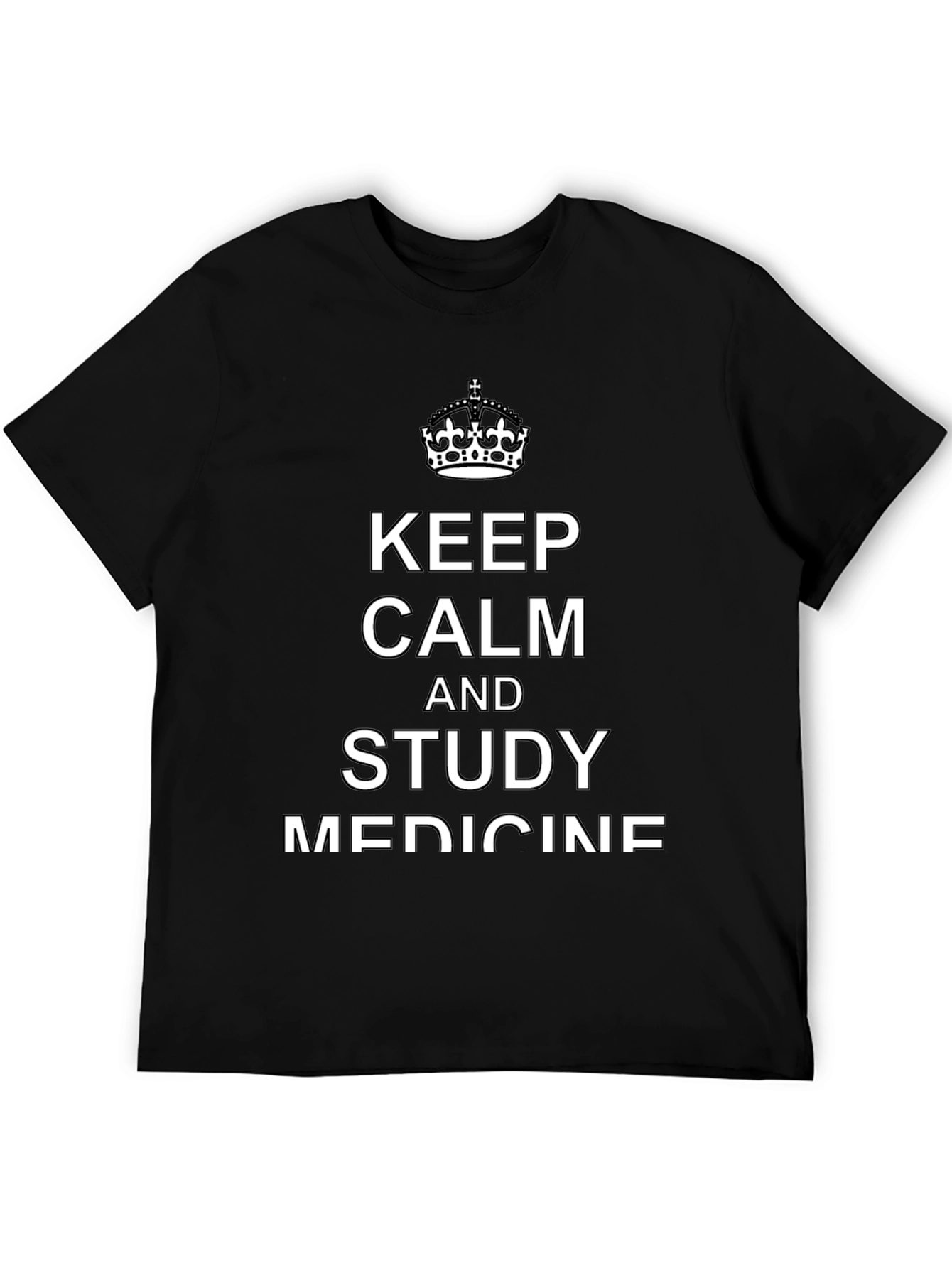 Keep Calm and Study Medicine T-Shirt