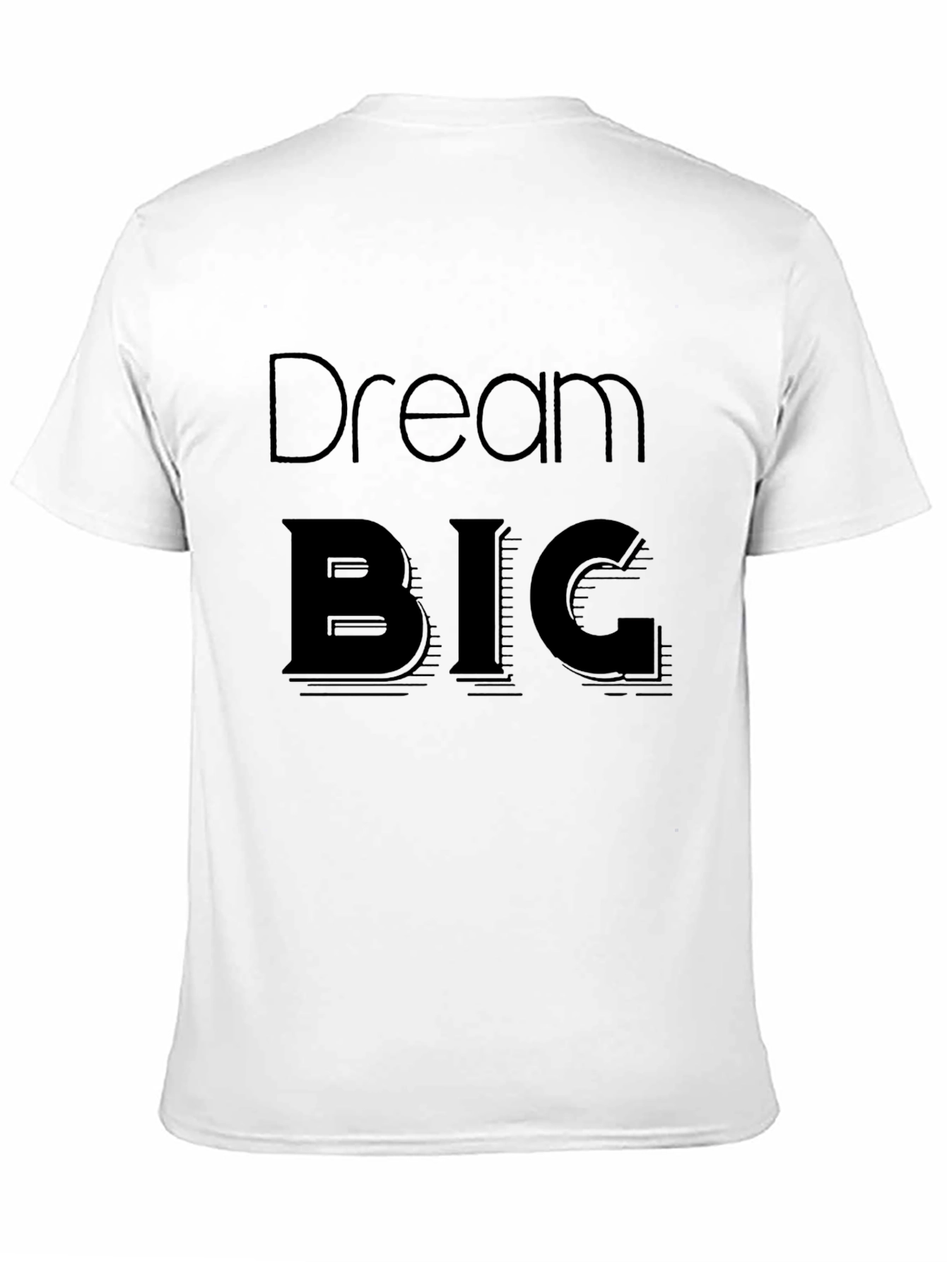 Dream BIG Black Graphic Tee - Motivational T-Shirt