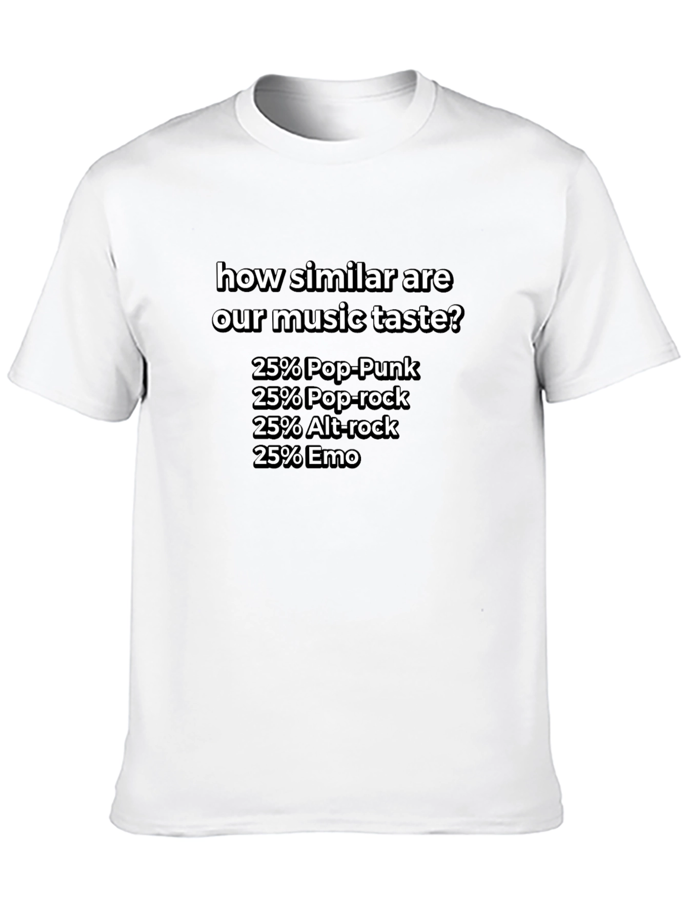 Music Taste T-Shirt - Pop-Punk Pop-Rock Alt-Rock Emo