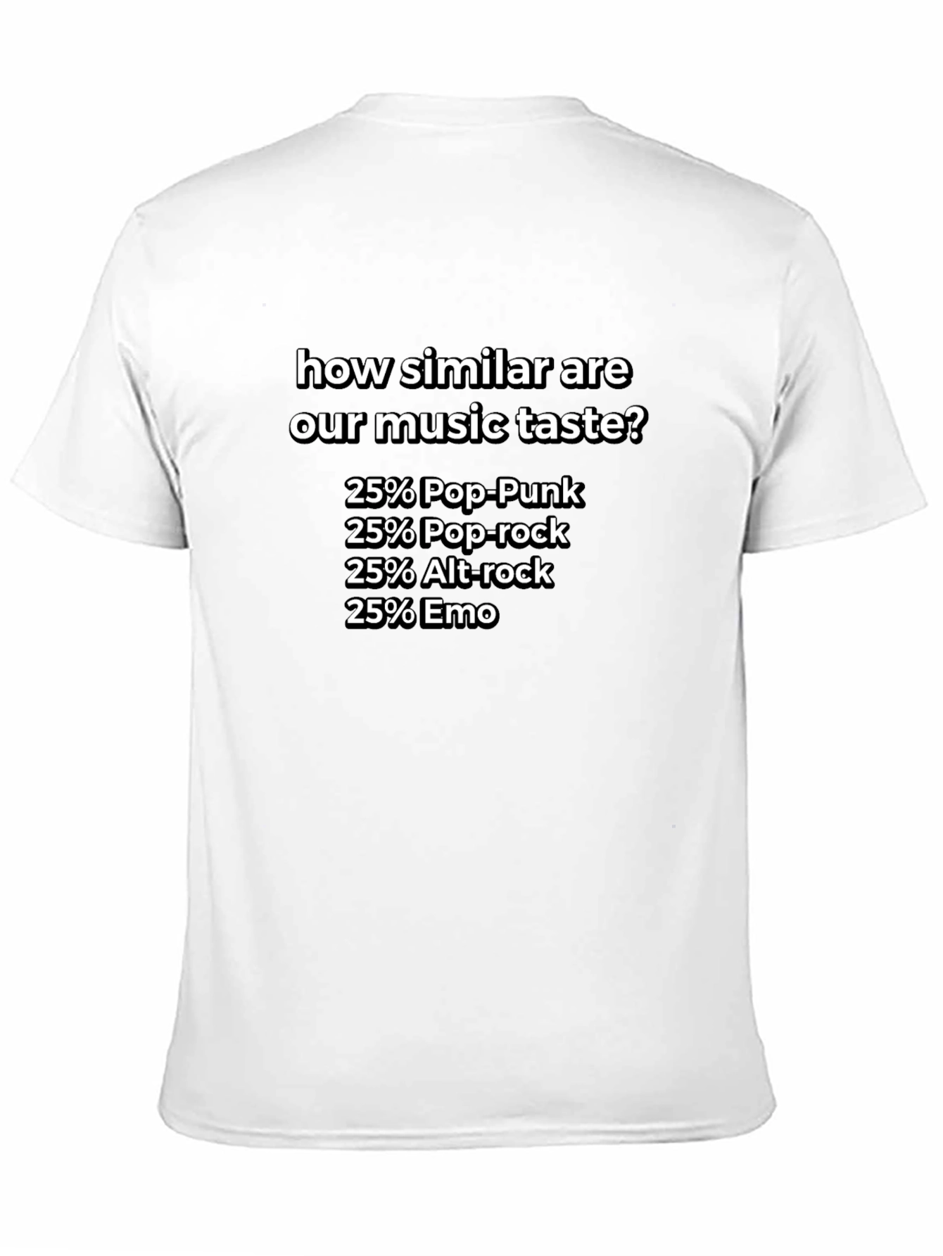 Music Taste T-Shirt - Pop-Punk Pop-Rock Alt-Rock Emo