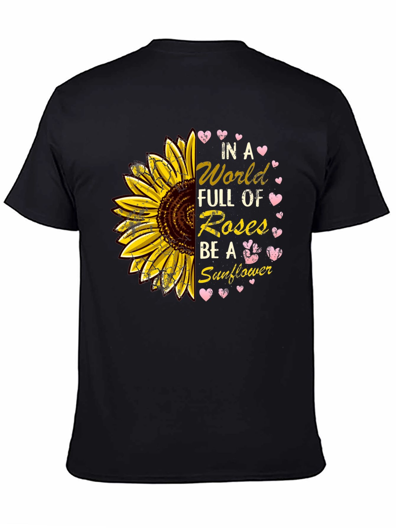 Sunflower T-Shirt - Be a Sunflower