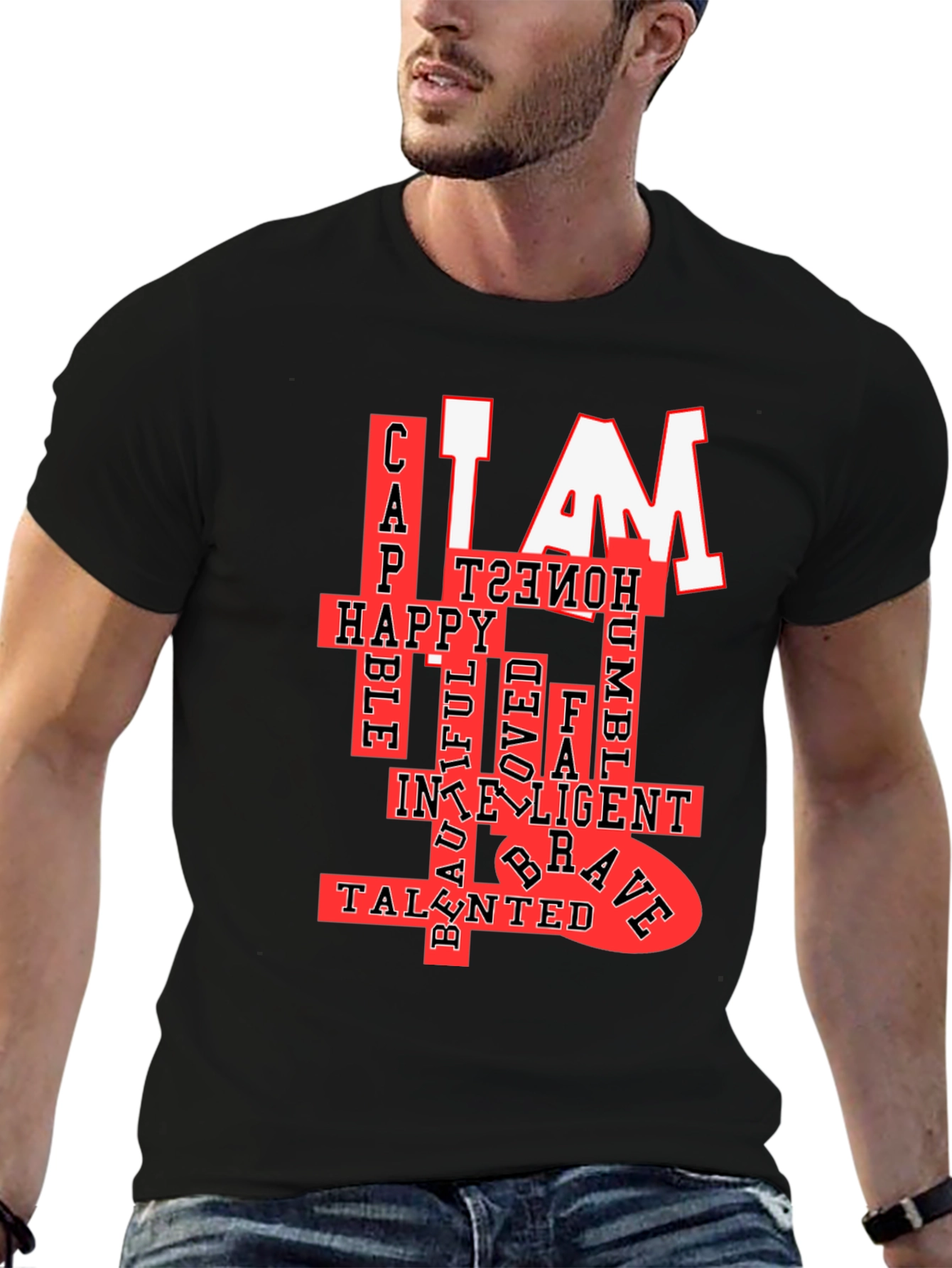 I AM T-Shirt: Confident Happy & Talented