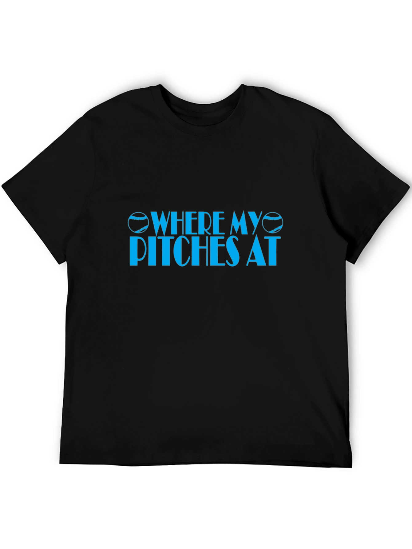 Where My Pitches At Baseball Graphic T-Shirt