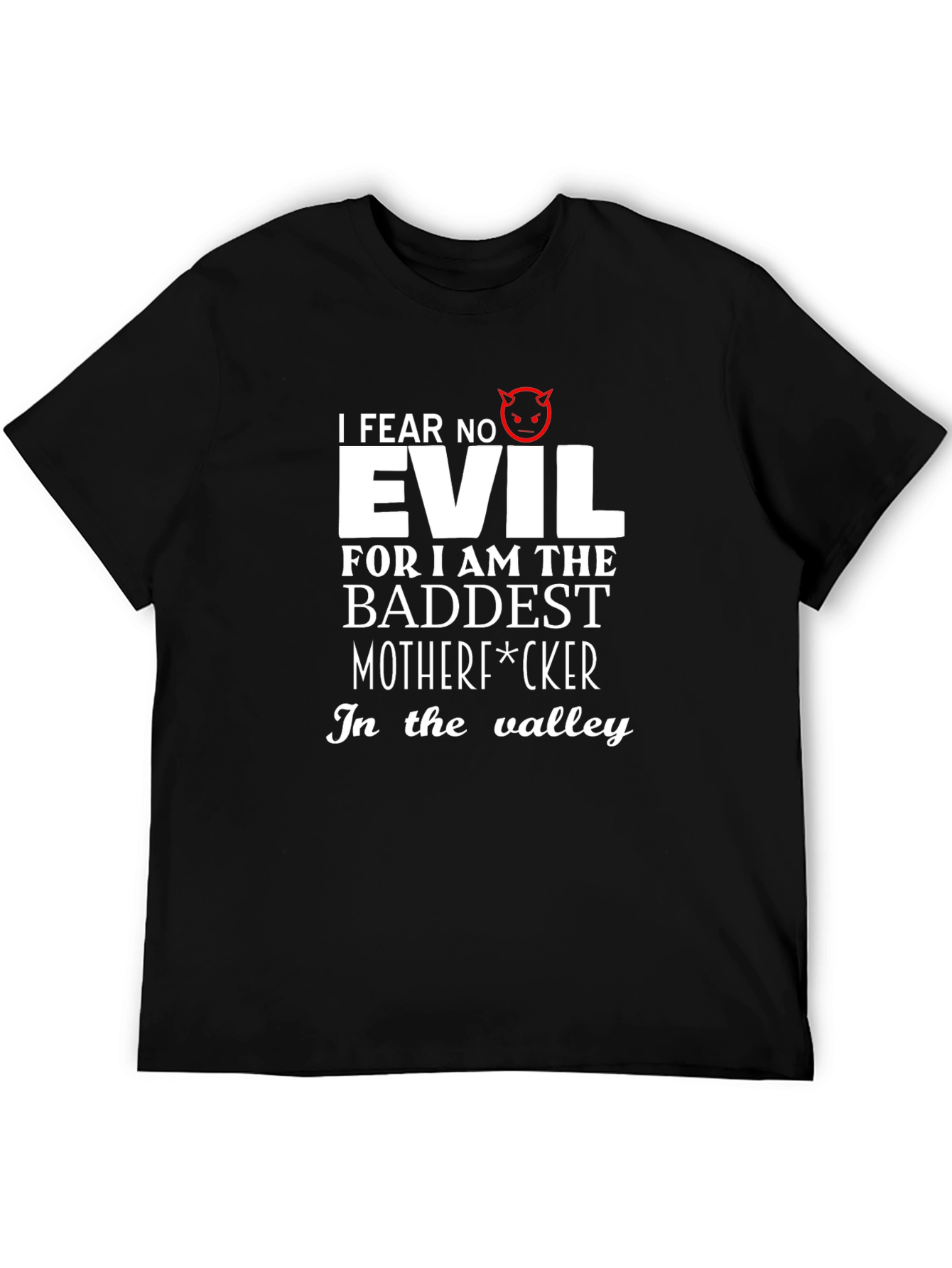 I Fear No Evil Graphic Tee