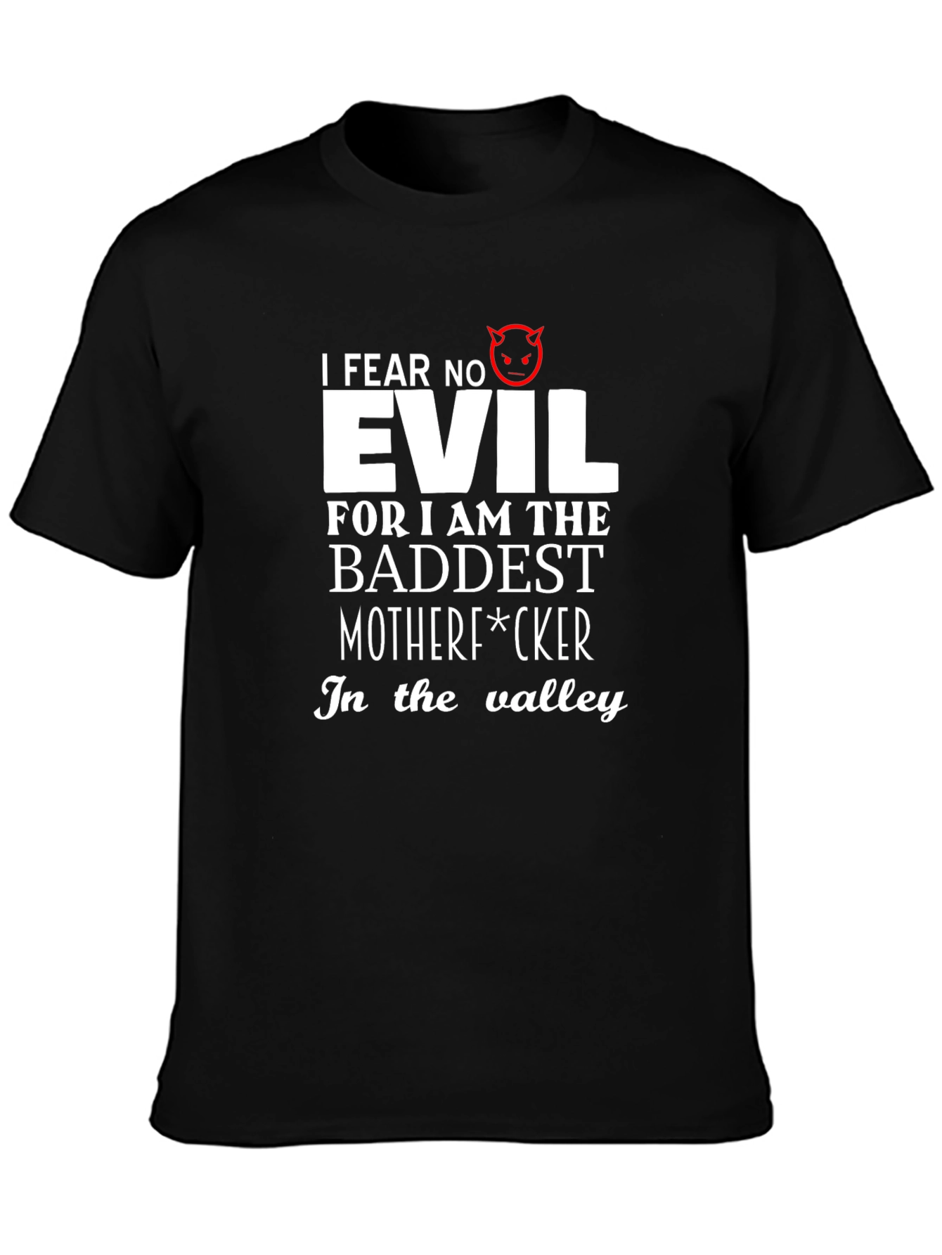 I Fear No Evil Graphic Tee