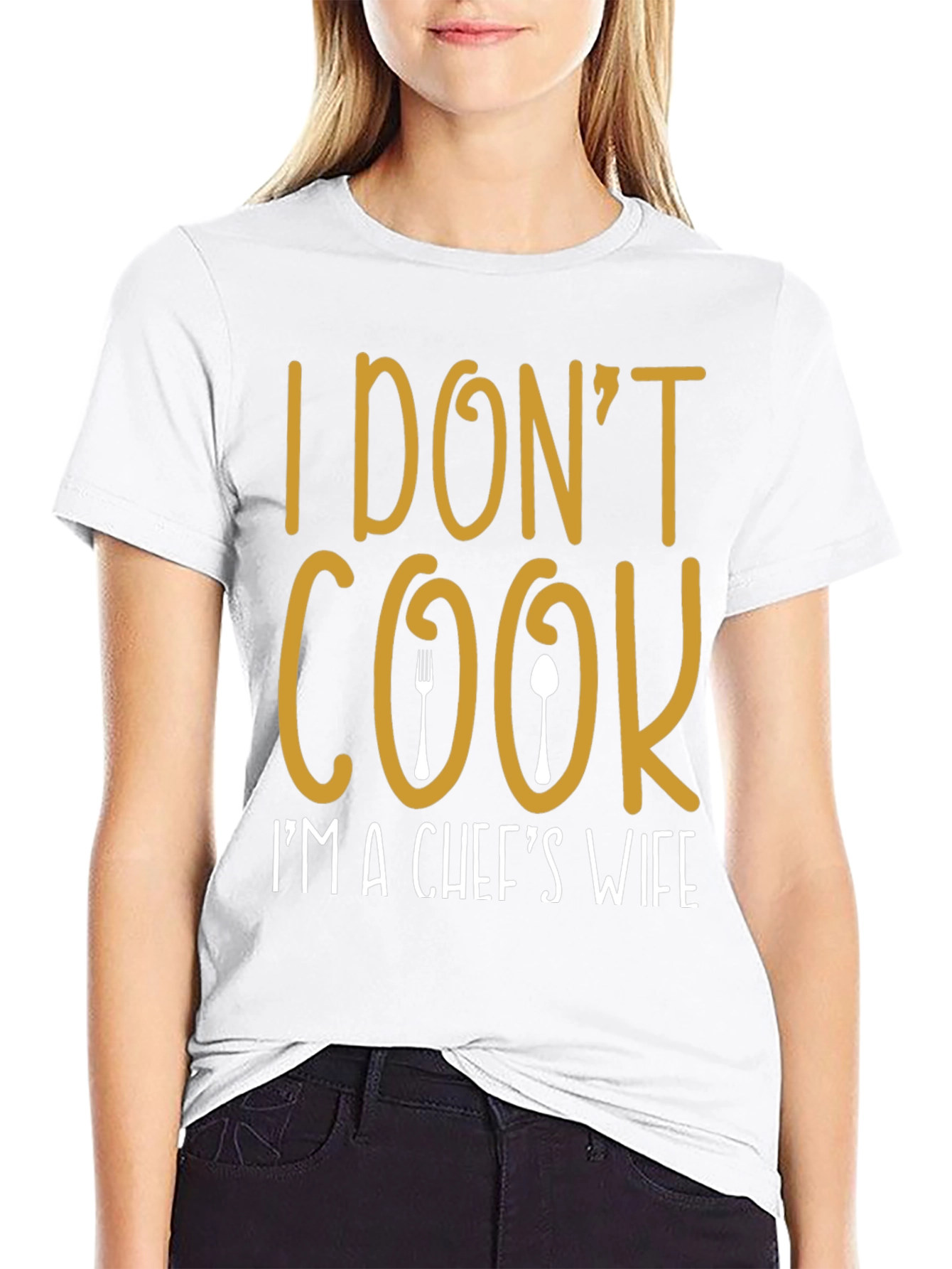 I Dont Cook Chefs Wife T-Shirt