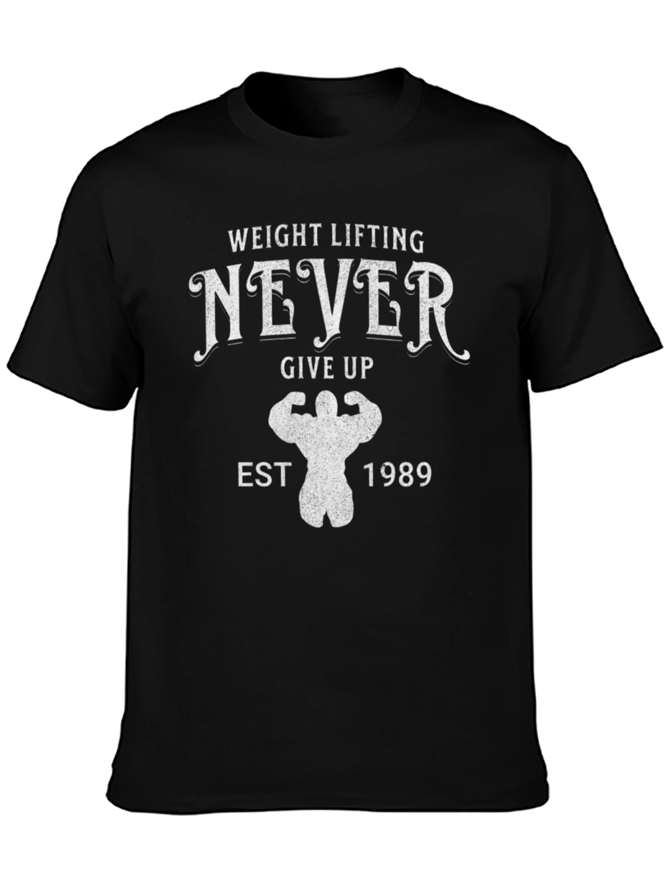 Weight Lifting Never Give Up T-Shirt