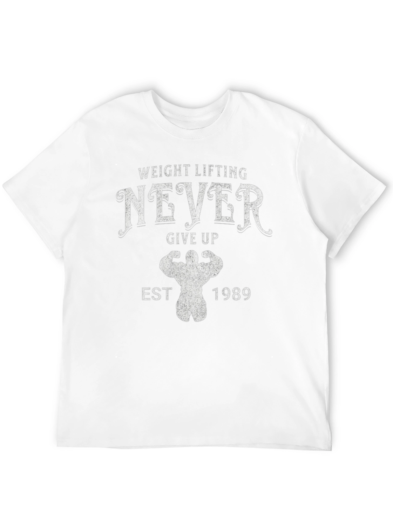 Weight Lifting Never Give Up T-Shirt