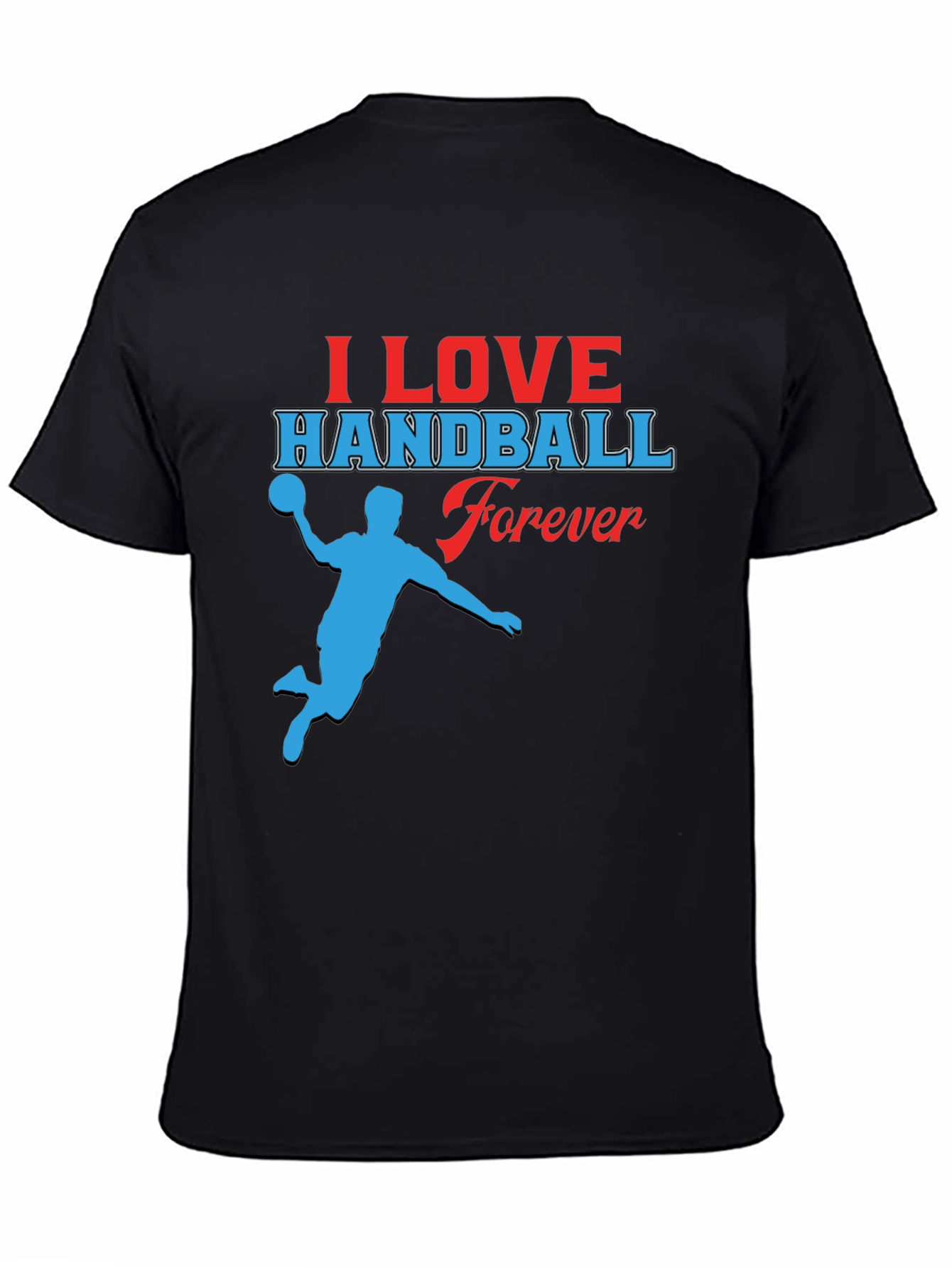 I Love Handball Forever Black T-Shirt