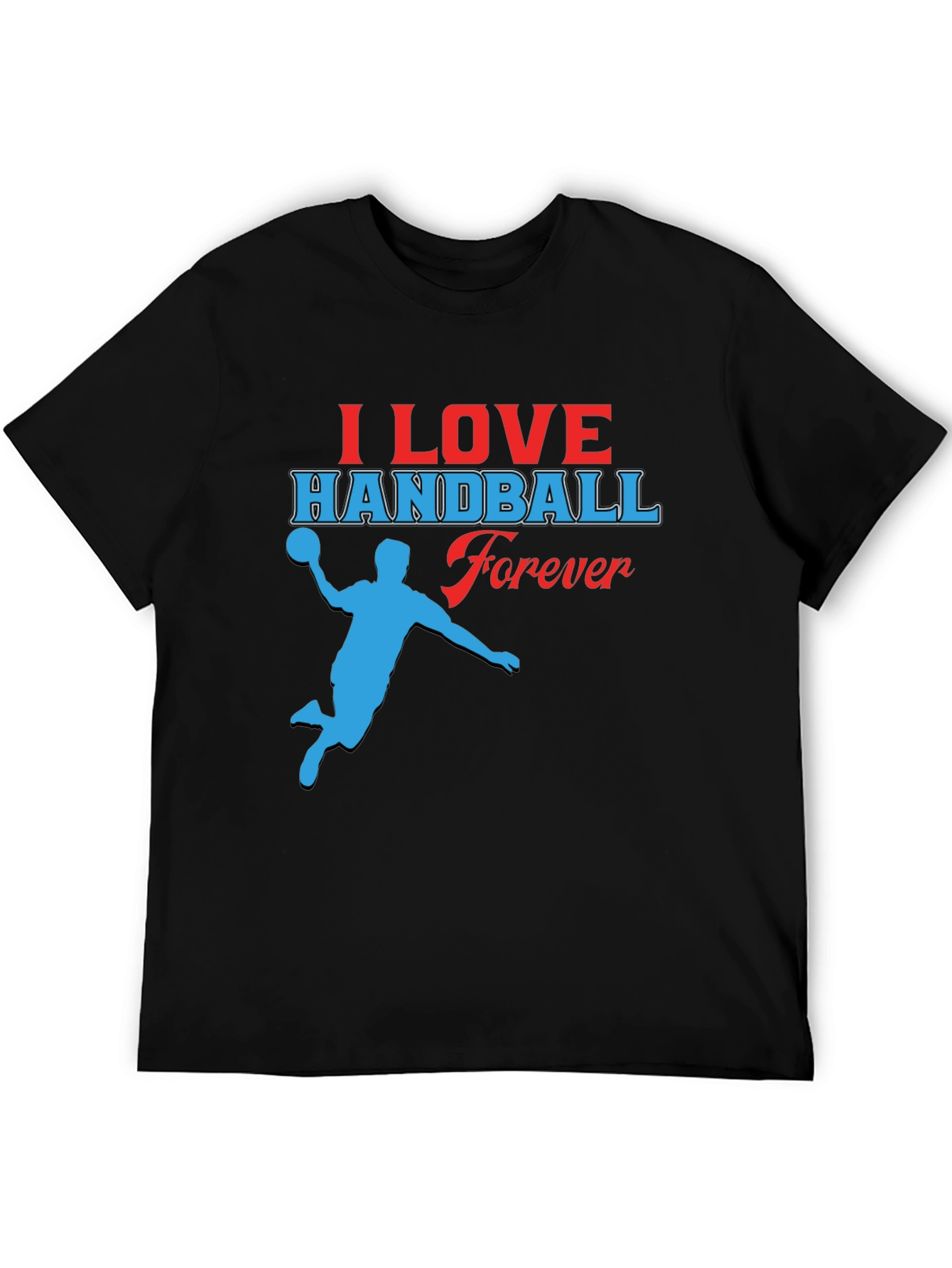 I Love Handball Forever Black T-Shirt