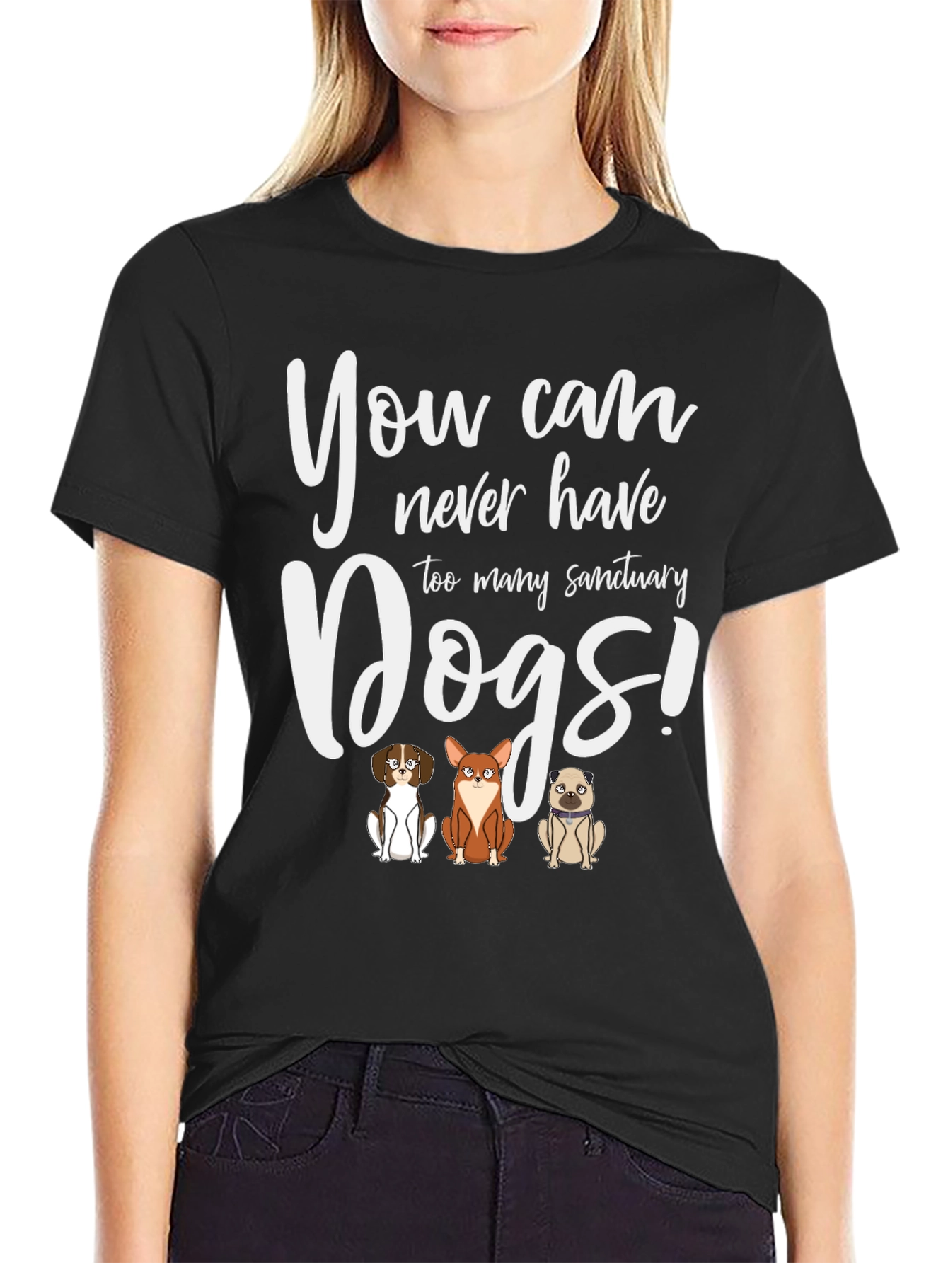 You Can Never Have Too Many Sanctuary Dogs T-Shirt