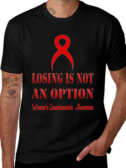 Losing is Not an Option Awareness Tee