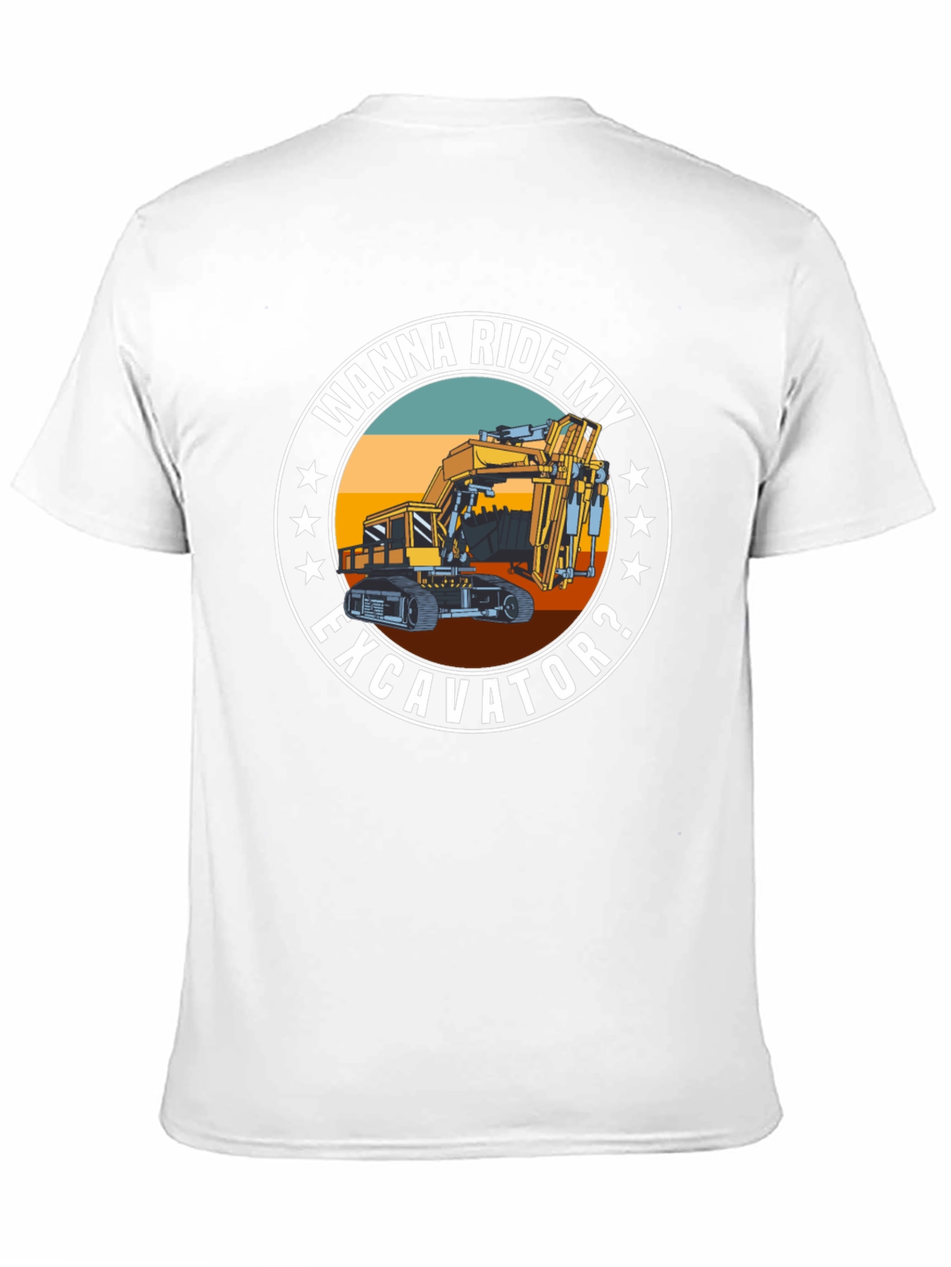 Wanna Ride My Excavator? T-Shirt