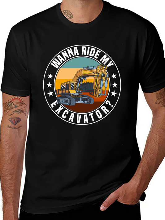 Wanna Ride My Excavator? T-Shirt