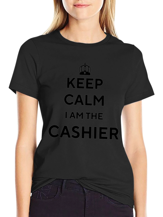 Keep Calm Cashier T-Shirt - Funny Job Tee