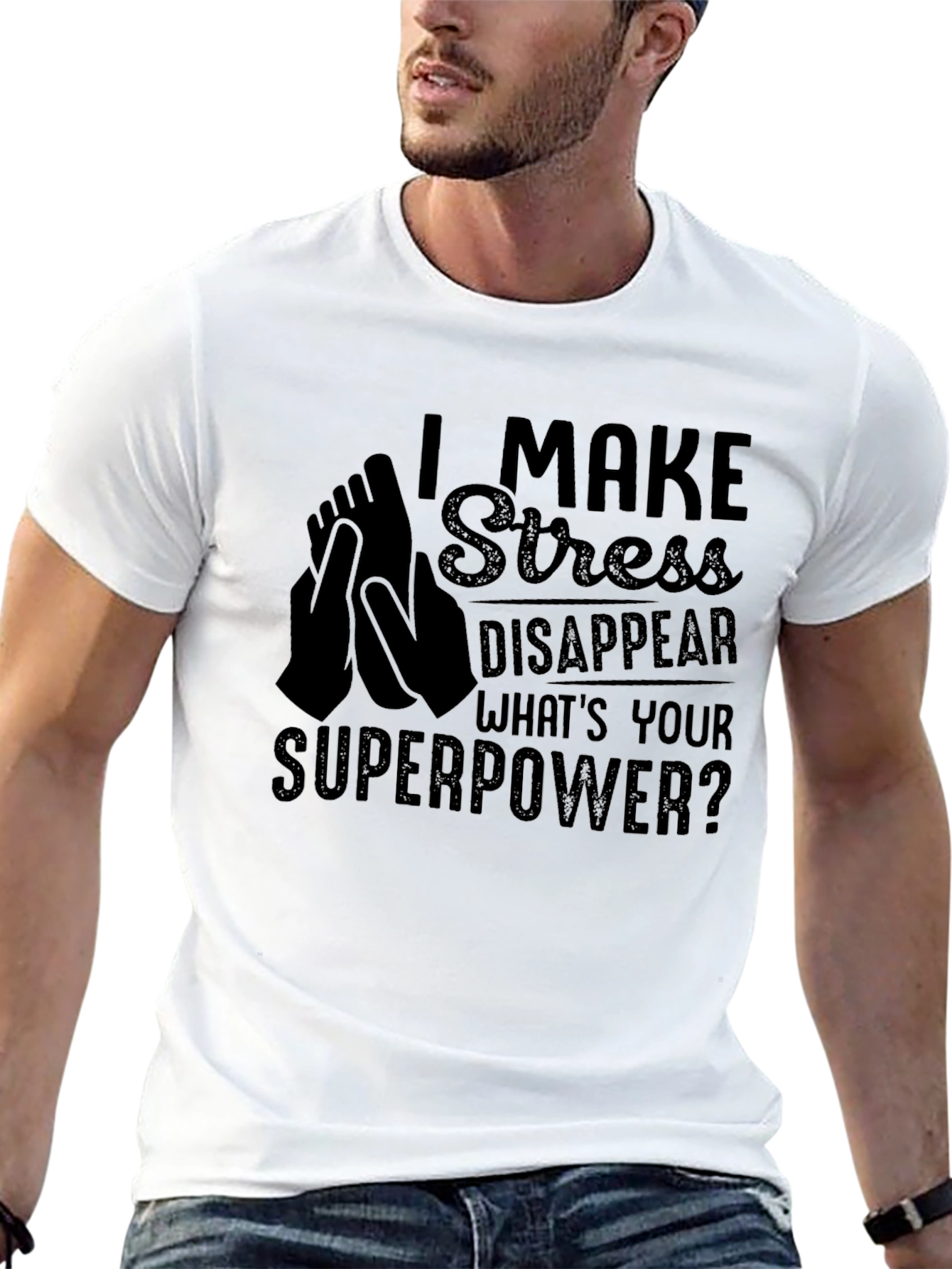 I Make Stress Disappear T-Shirt