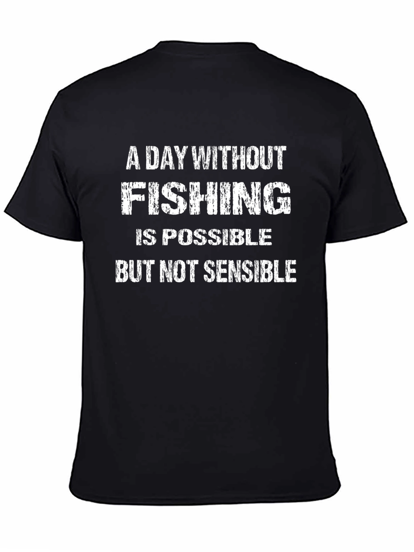 Funny Fishing T-Shirt - A Day Without Fishing Tee