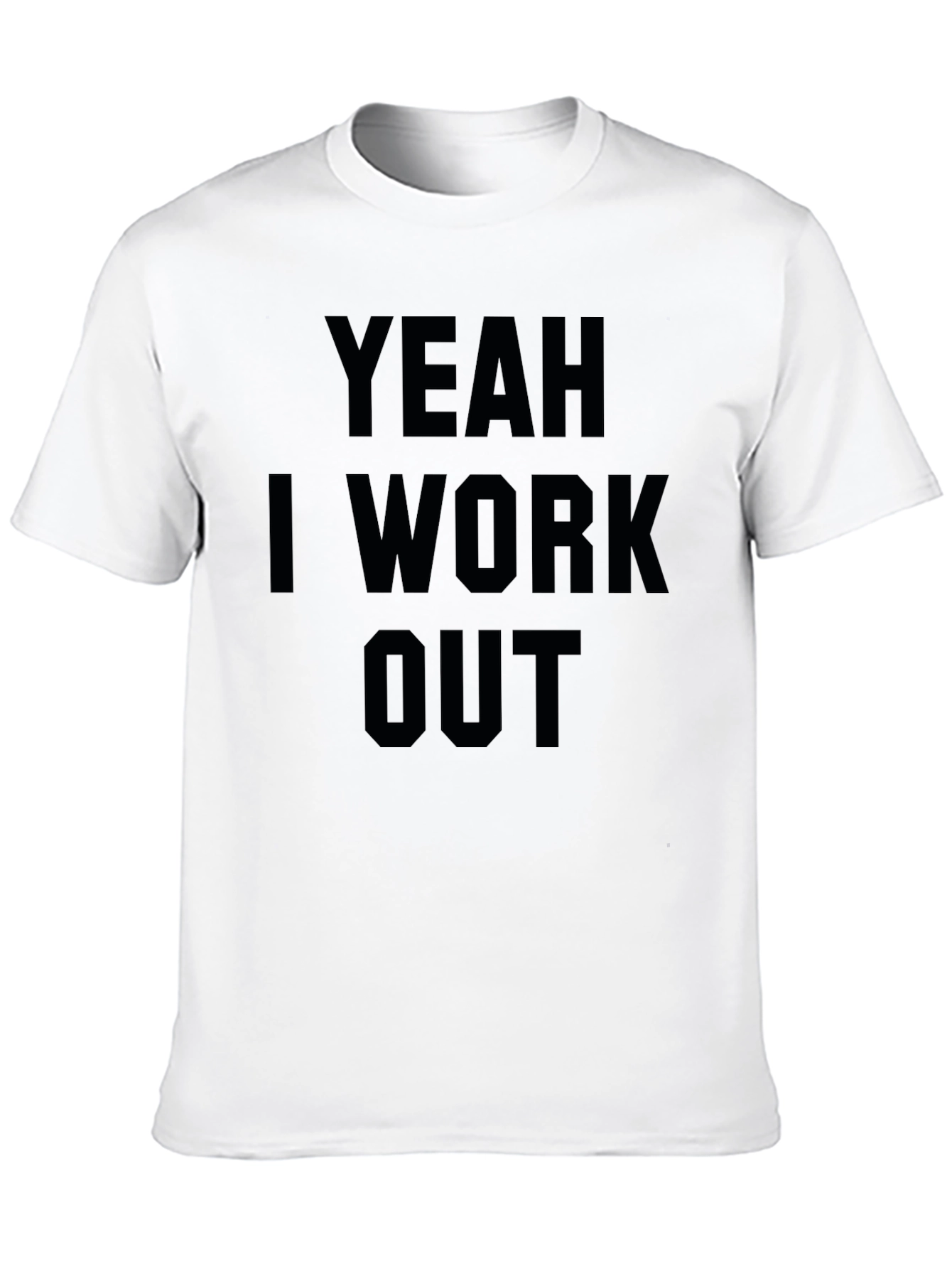 Yeah I Workout Graphic T-Shirt