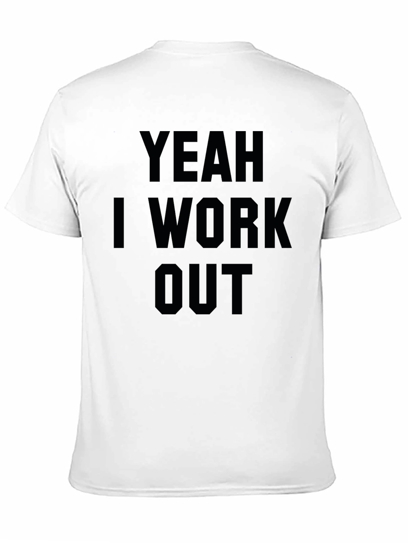 Yeah I Workout Graphic T-Shirt