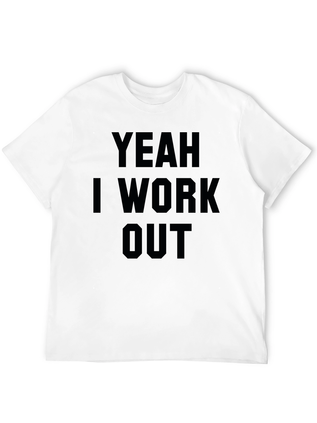 Yeah I Workout Graphic T-Shirt