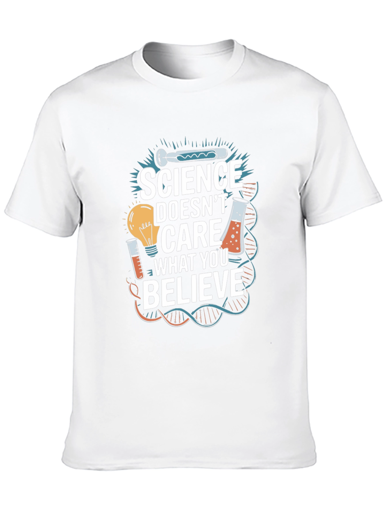 Science Doesnt Care What You Believe T-Shirt