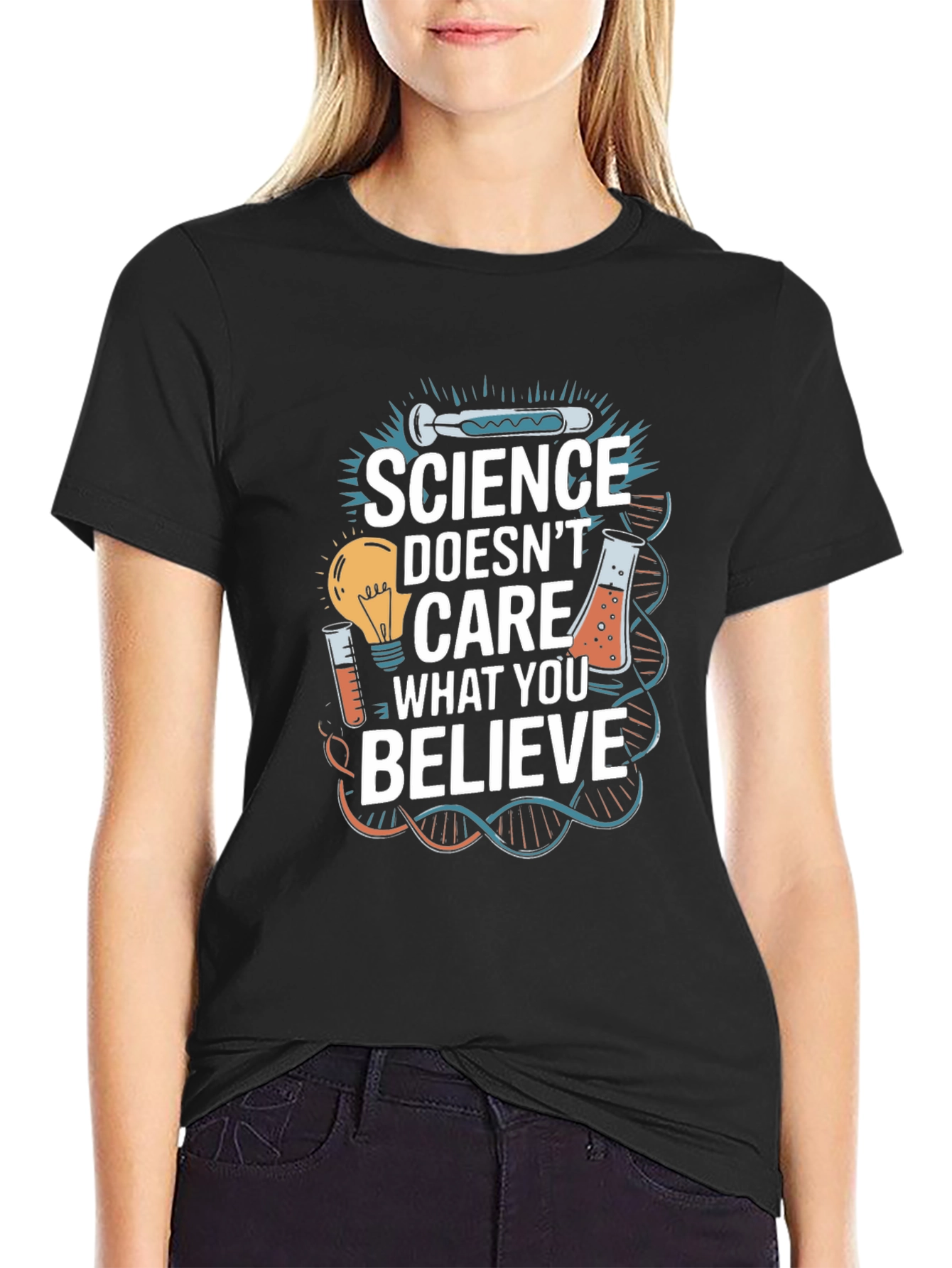 Science Doesnt Care What You Believe T-Shirt