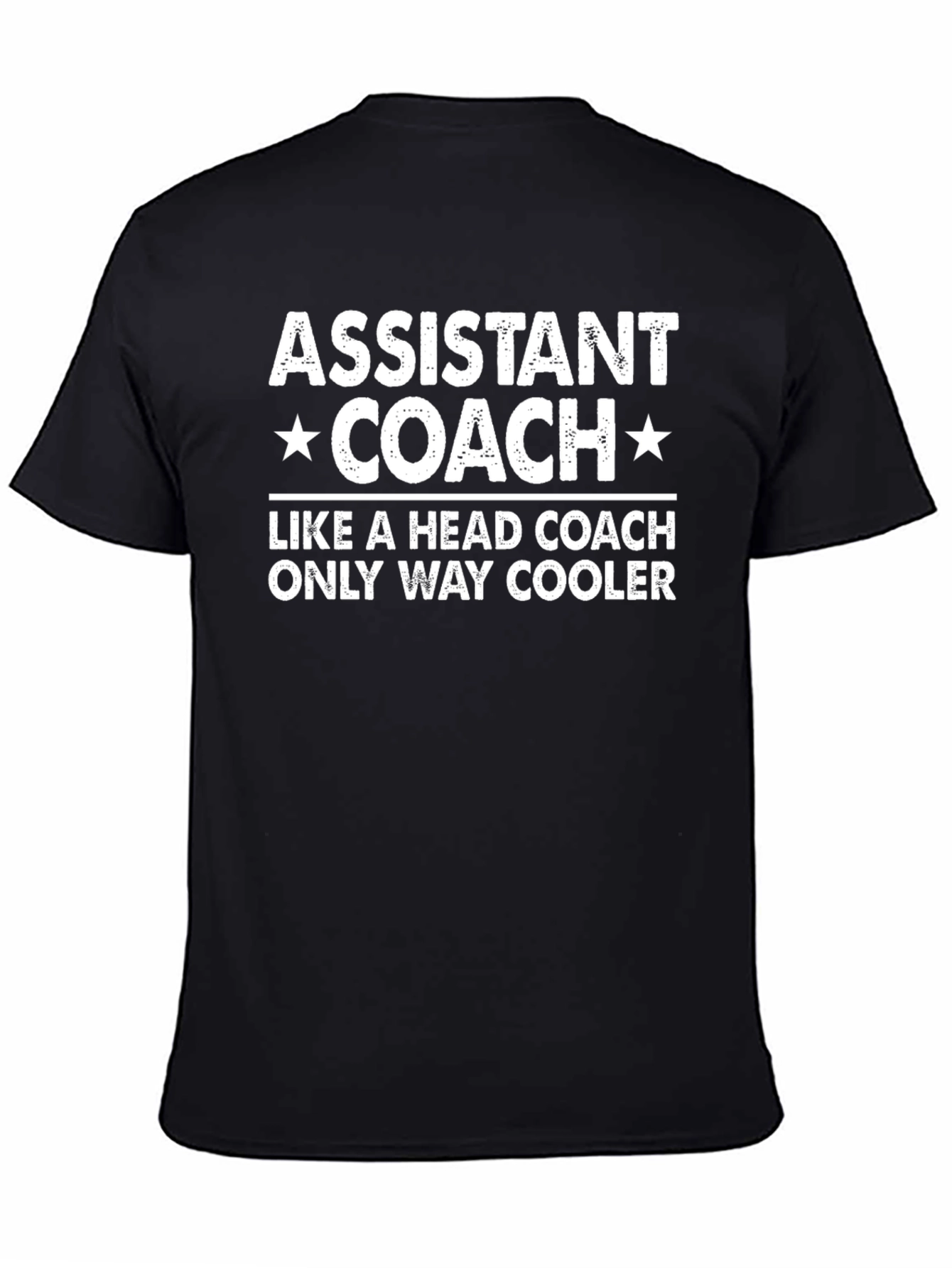 Assistant Coach - Way Cooler T-Shirt