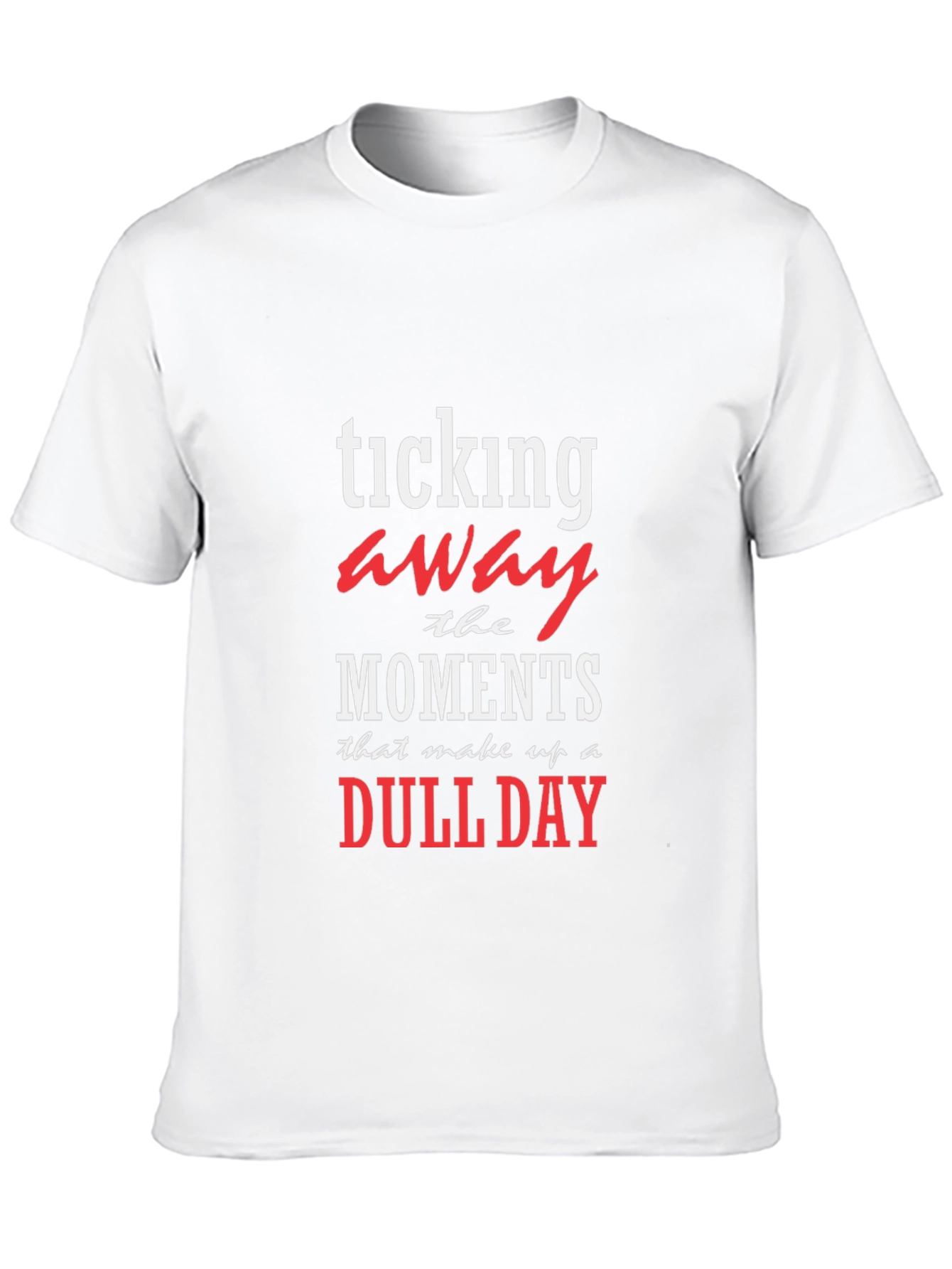 Ticking Away Dull Day Graphic Tee