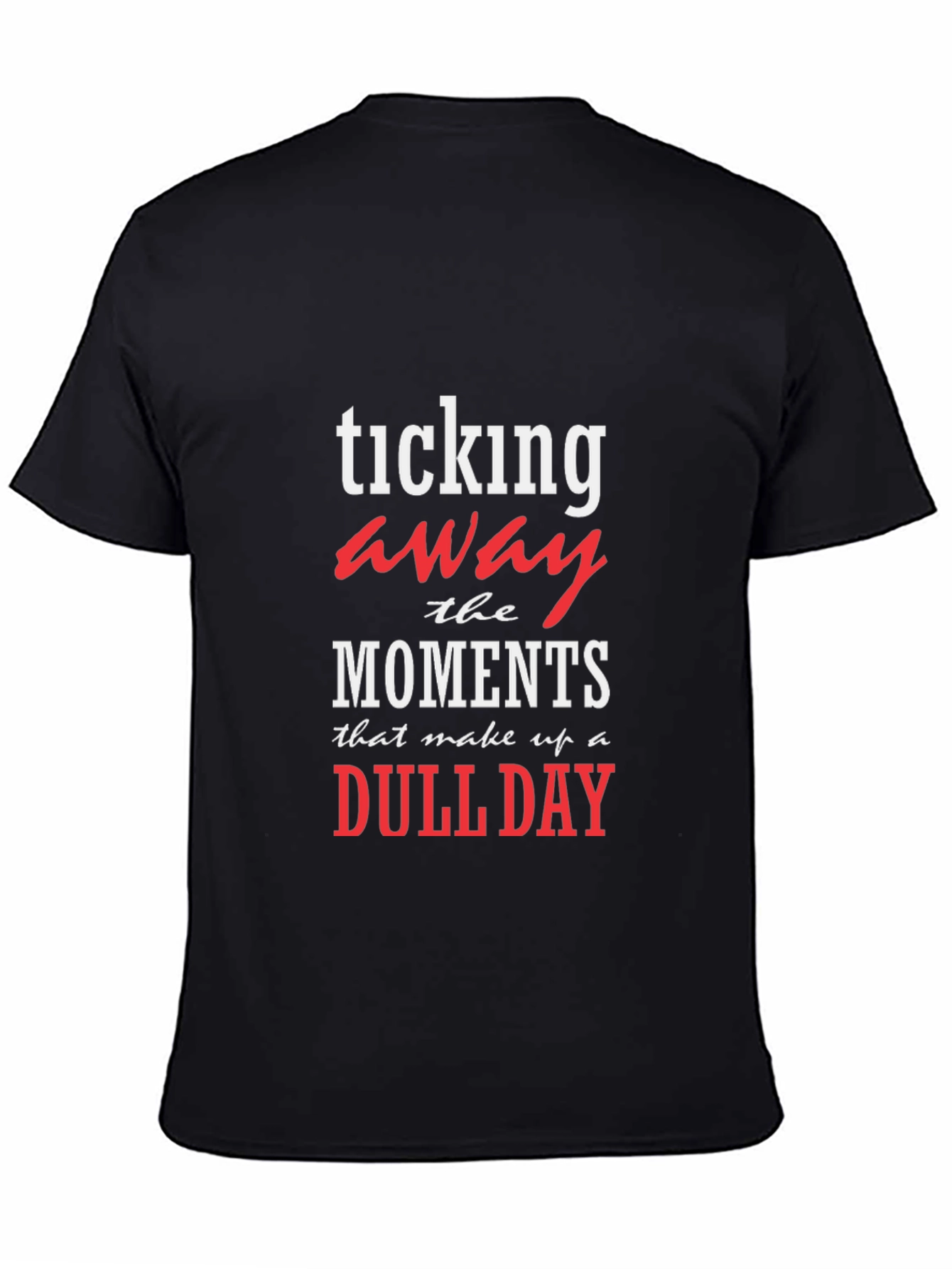 Ticking Away Dull Day Graphic Tee