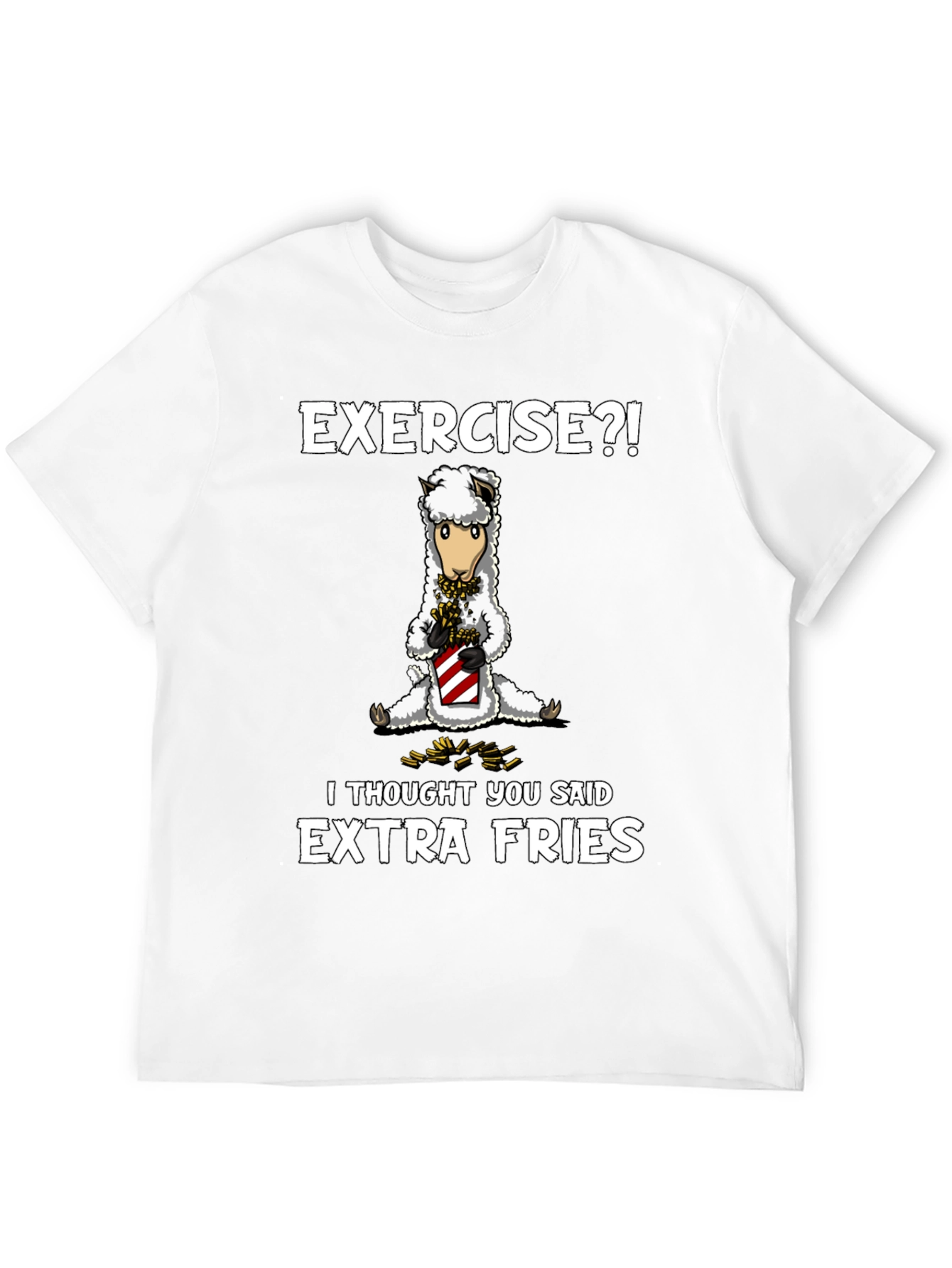 Exercise? Extra Fries T-Shirt