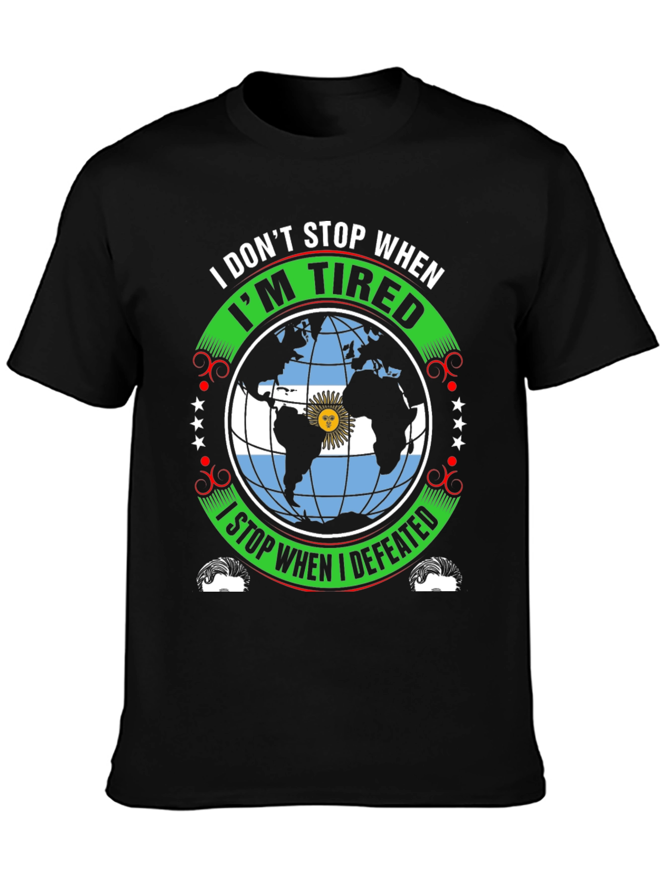 Argentina Pride Graphic T-Shirt - Never Give Up!