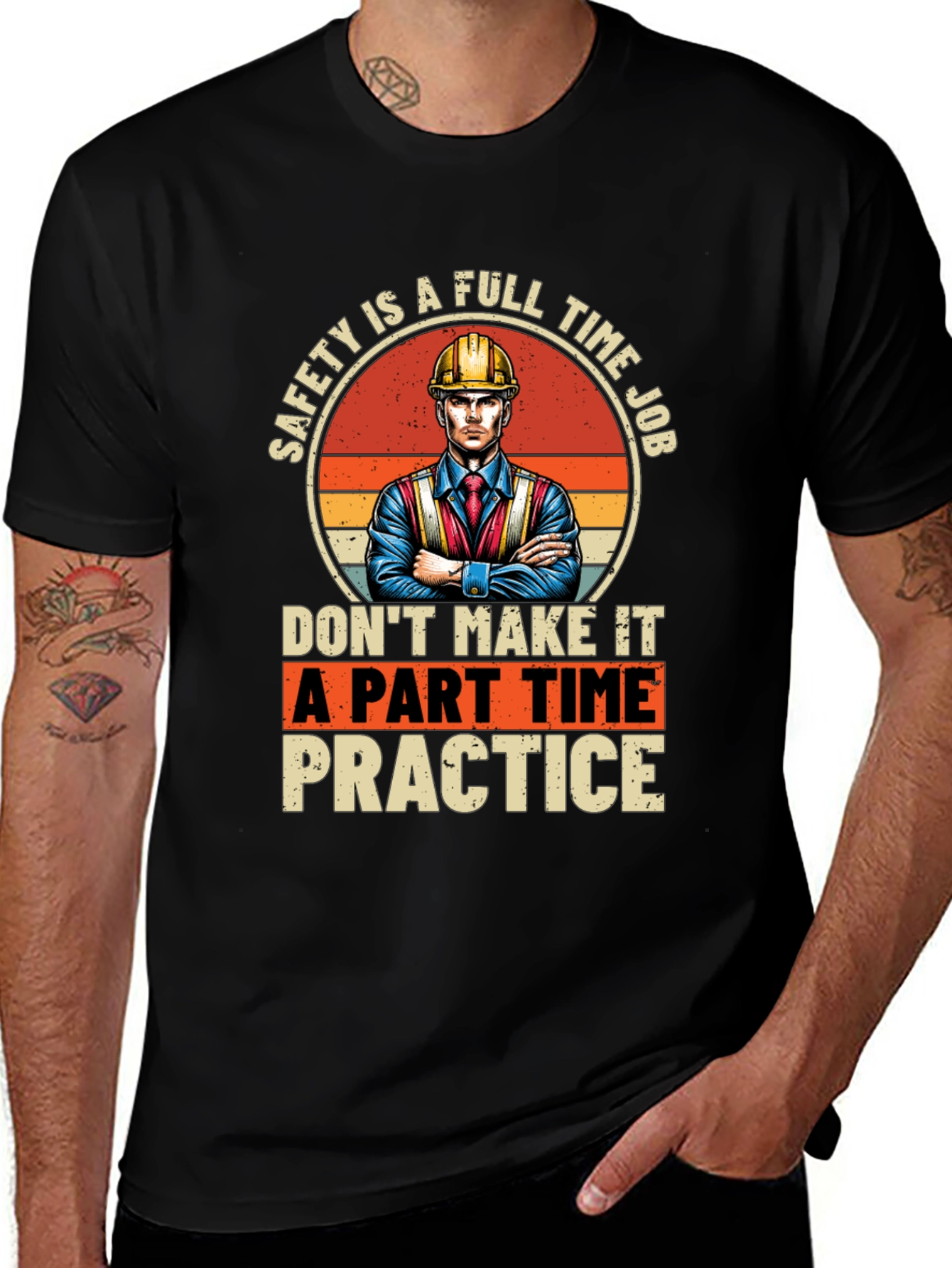 Safety First T-Shirt: Full Time Job