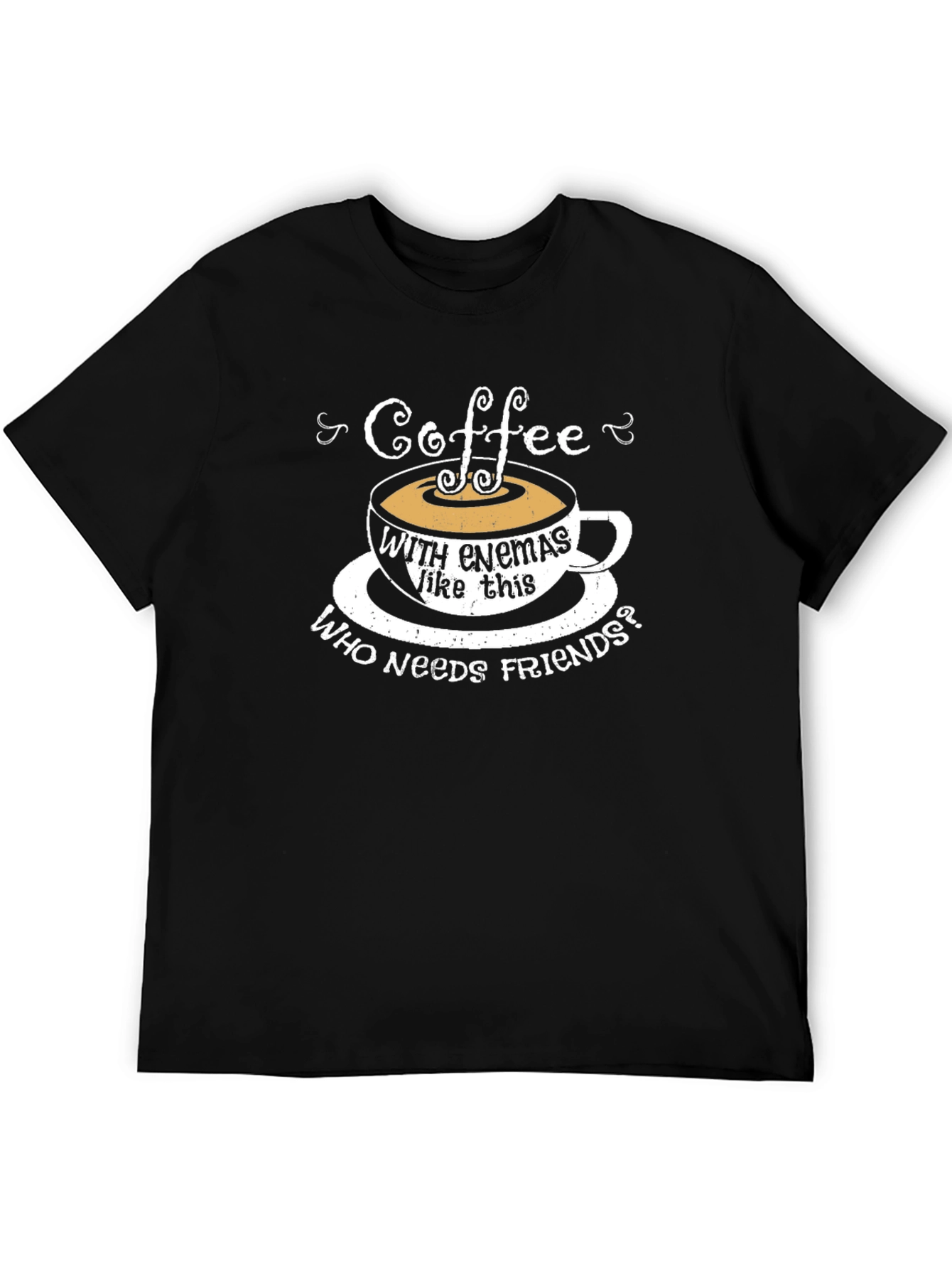 Coffee with Enemas Funny T-Shirt