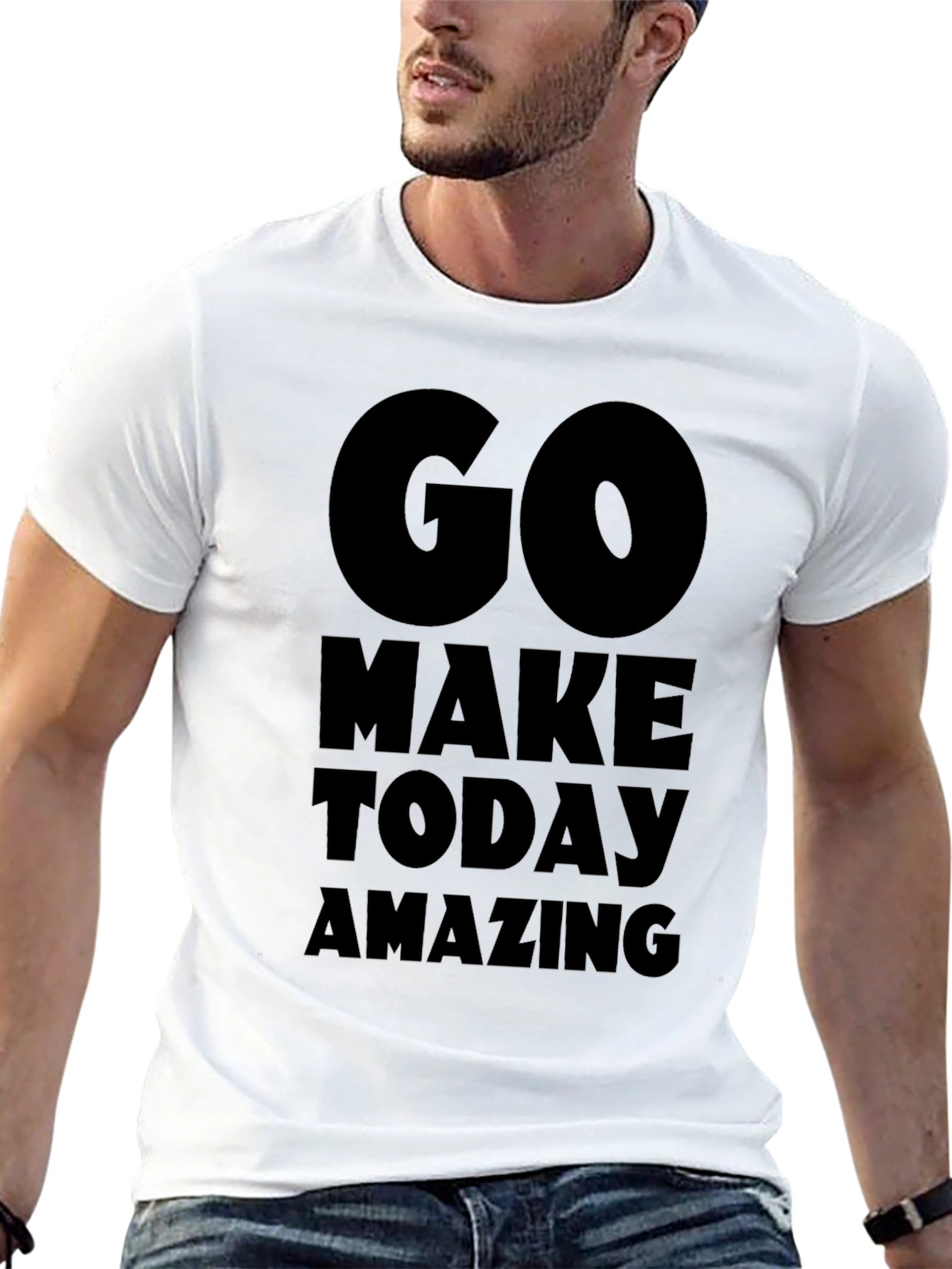 Motivational Go Make Today Amazing Black T-Shirt
