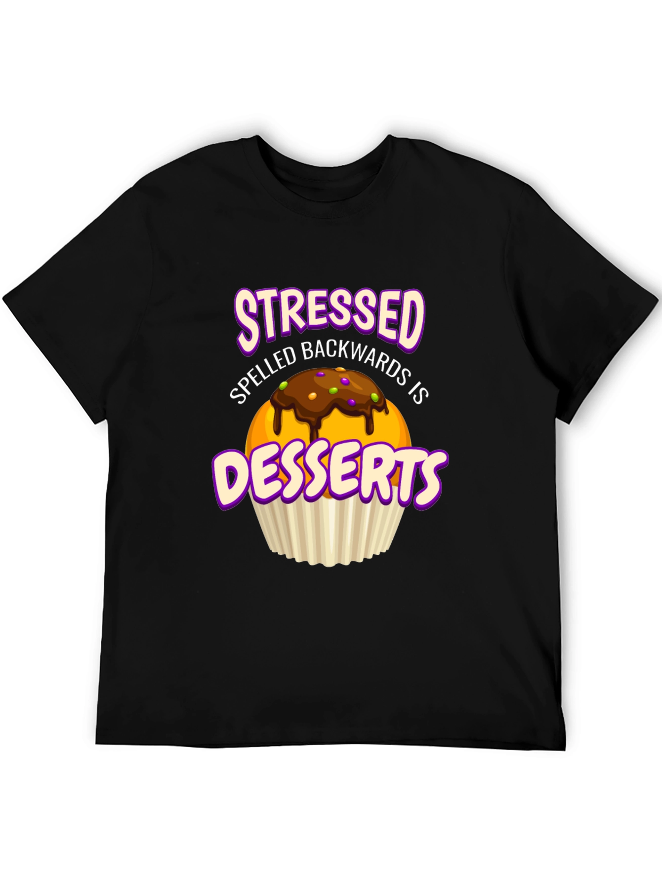 Stressed Spelled Backwards is Desserts T-Shirt
