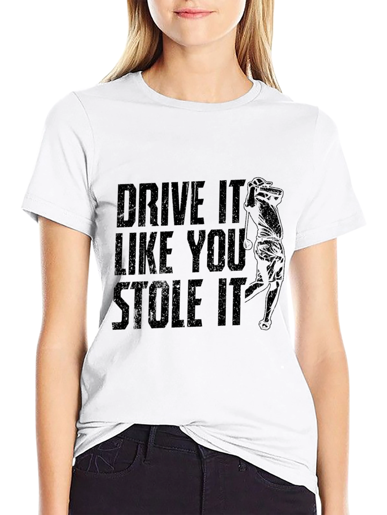 Drive It Like You Stole It Black T-Shirt