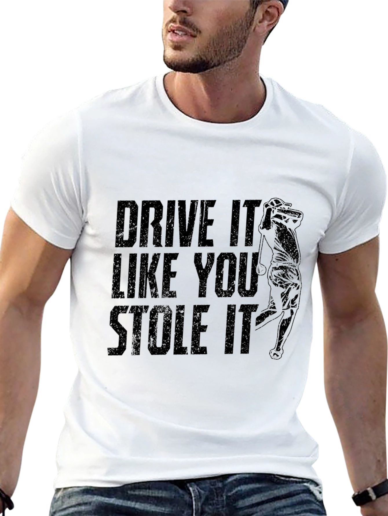 Drive It Like You Stole It Black T-Shirt