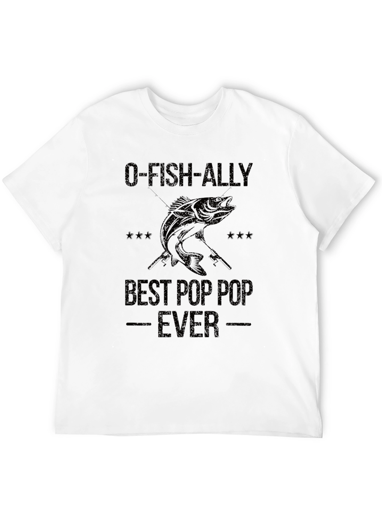 O-FISH-ALLY Best Pop Pop Ever Fishing T-Shirt