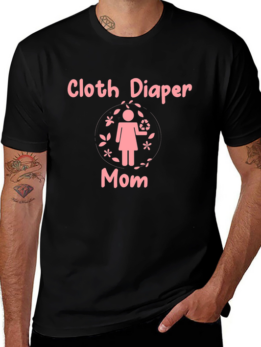 Cloth Diaper Mom T-Shirt - Eco Friendly Parenting