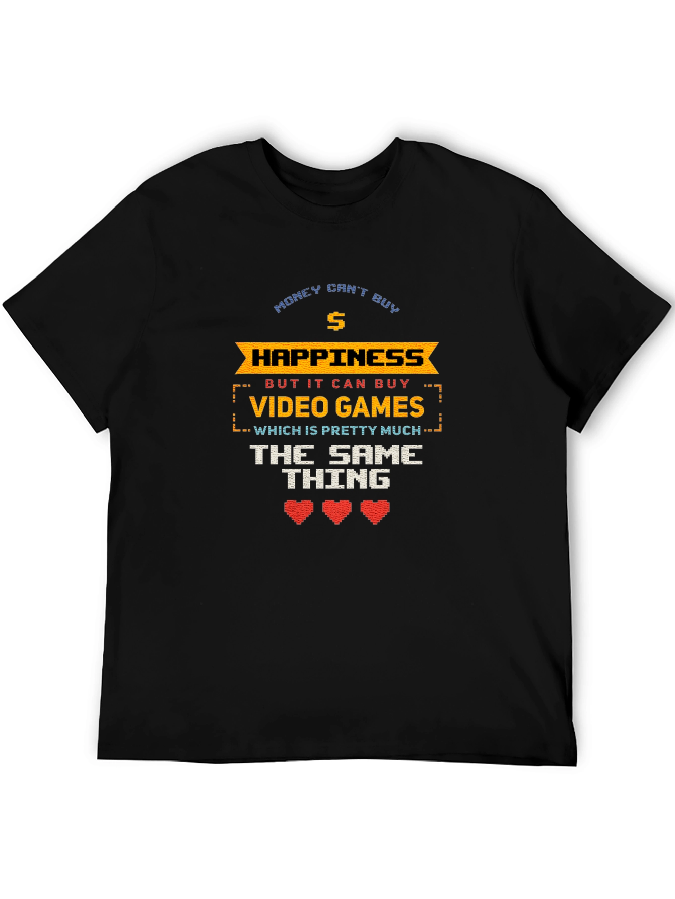 Gamer T-Shirt - Money Cant Buy Happiness